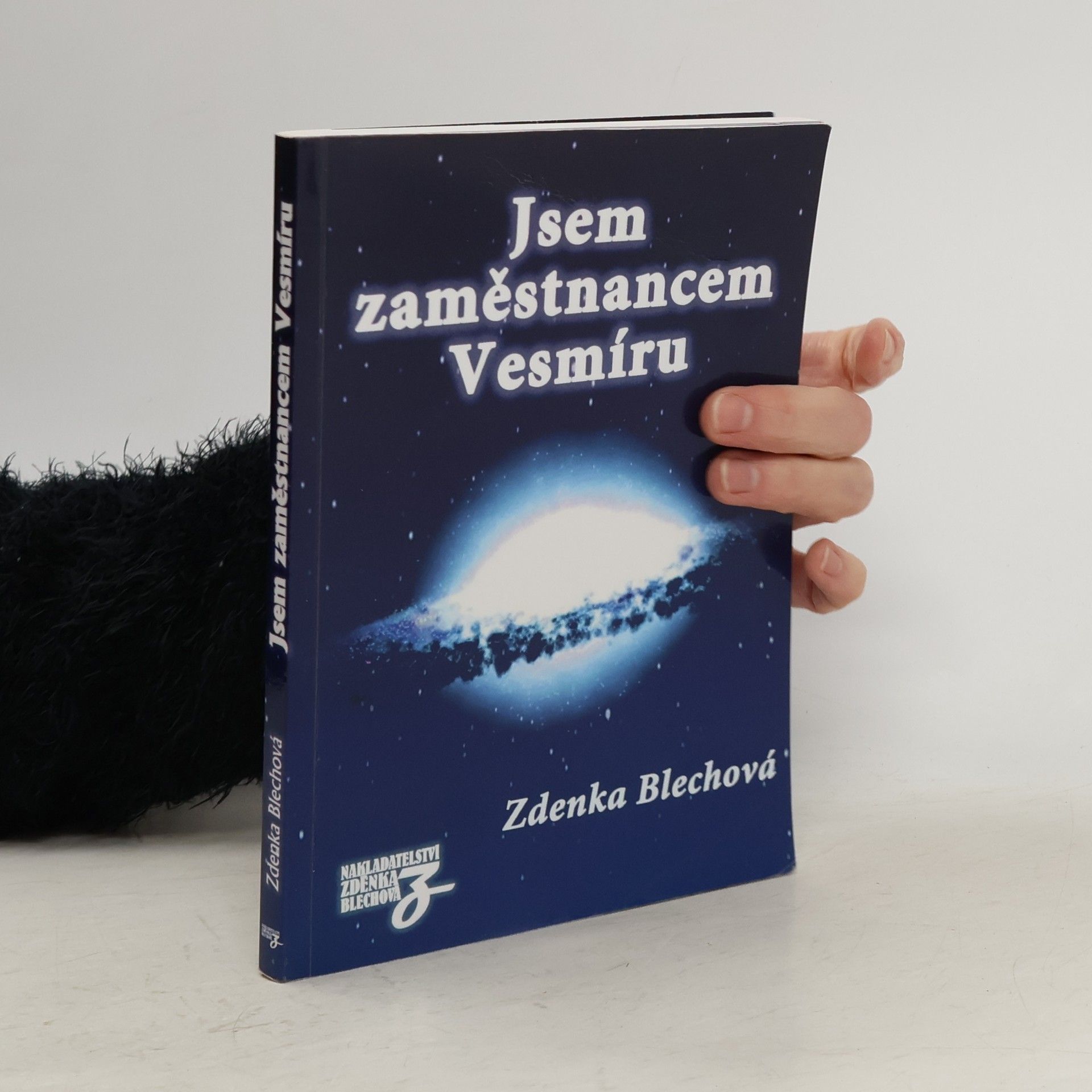 Zdenka Blechová Jsem zaměstnancem Vesmíru