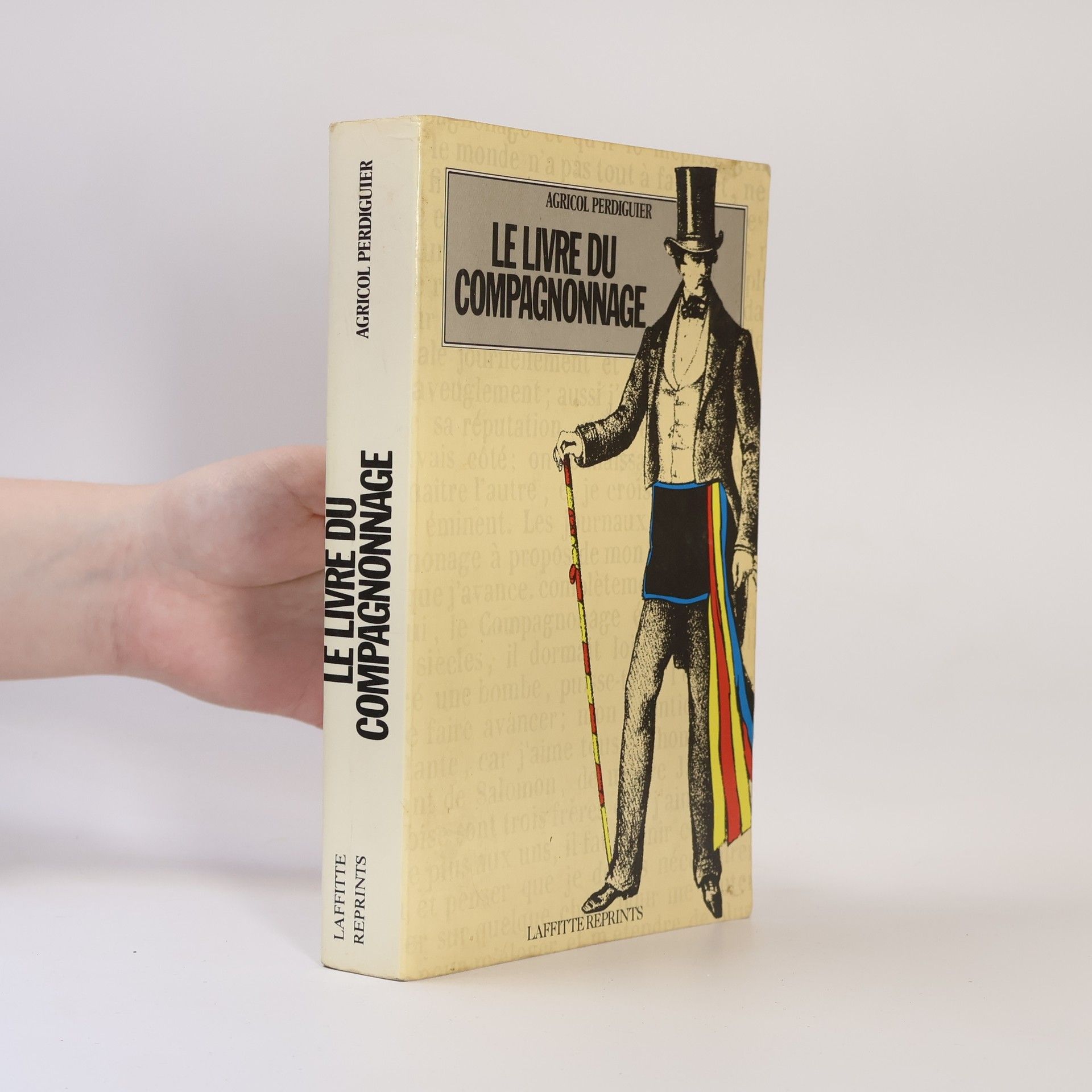 Agricol Perdiguier Le Livre du Compagnonnage