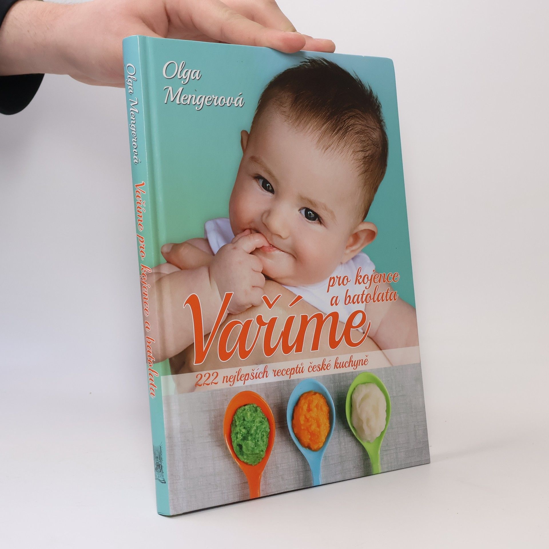 Olga Mengerová Vaříme pro kojence a batolata