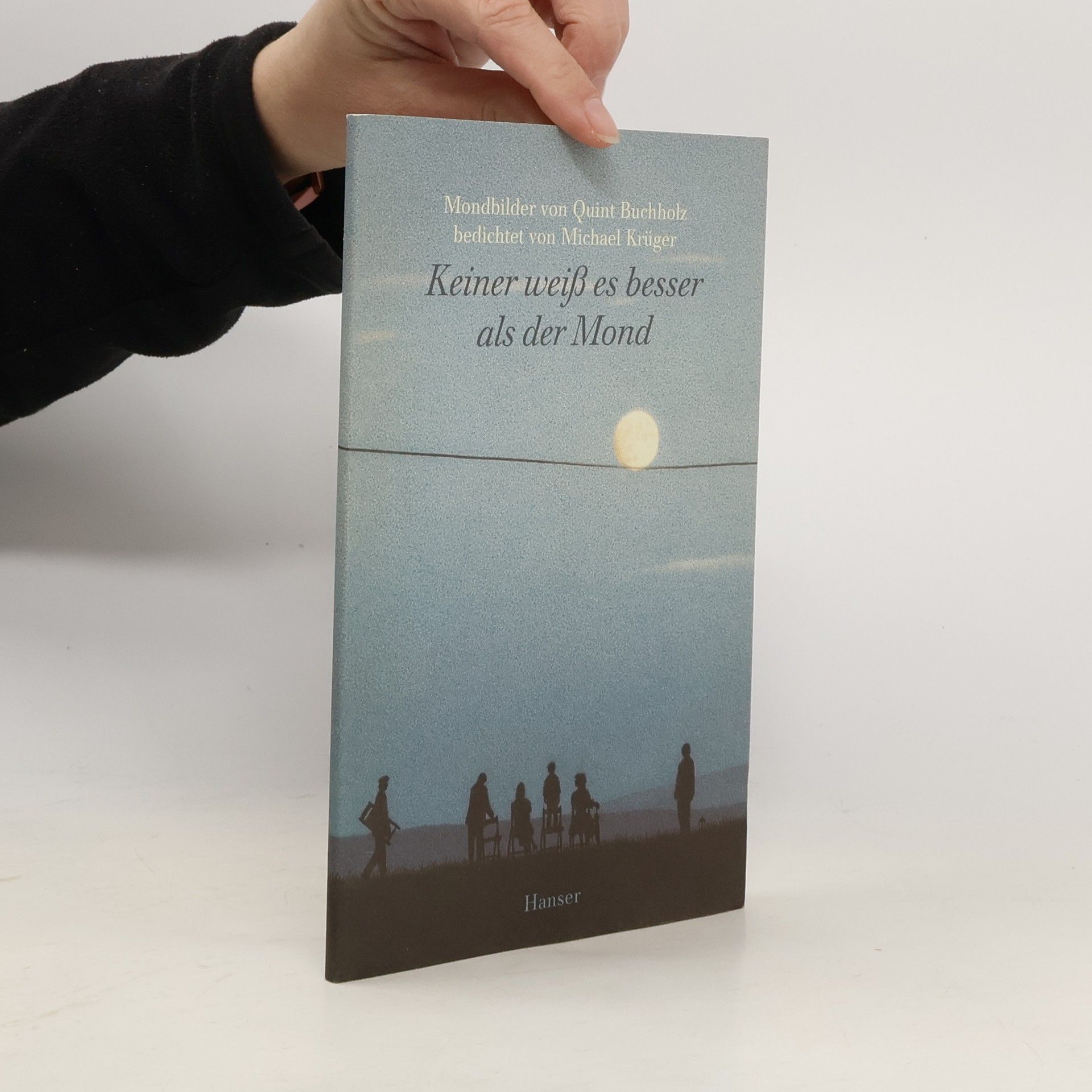 Quint Buchholz Keiner weiß es besser als der Mond