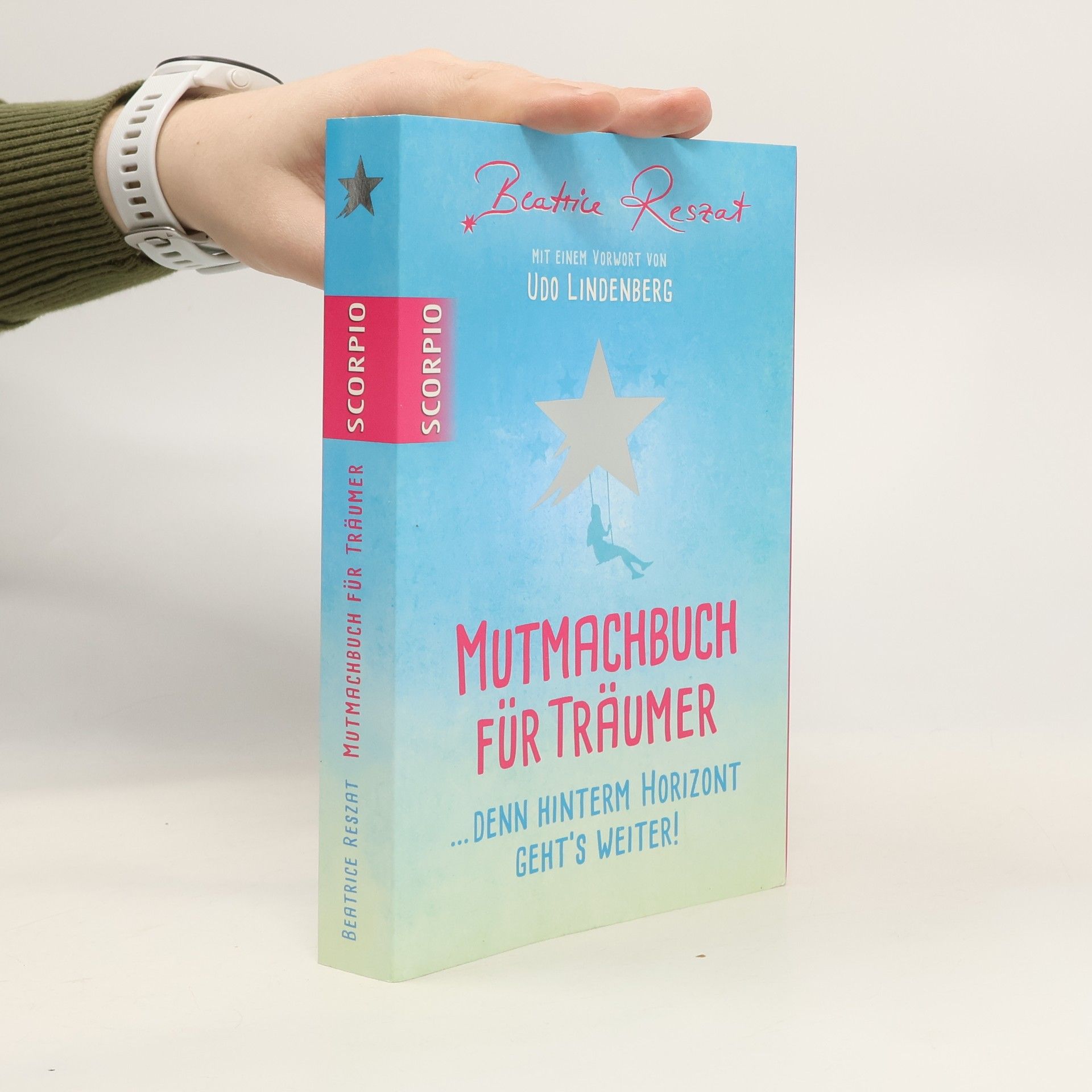 Beatrice Reszat Mutmachbuch für Träumer