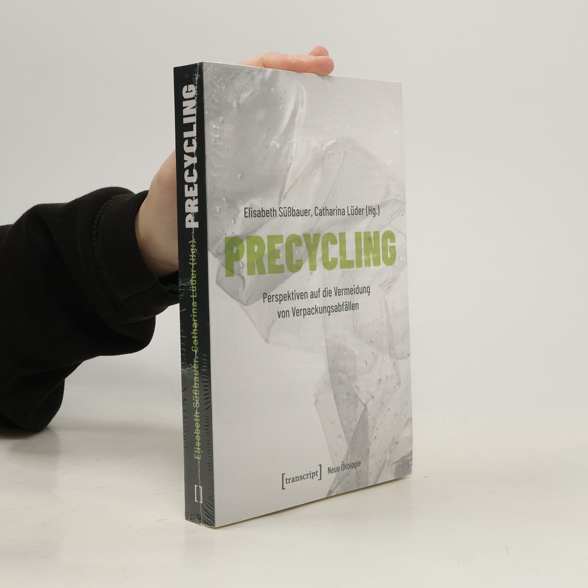 Elisabeth Süßbauer Neue Ökologie: Precycling