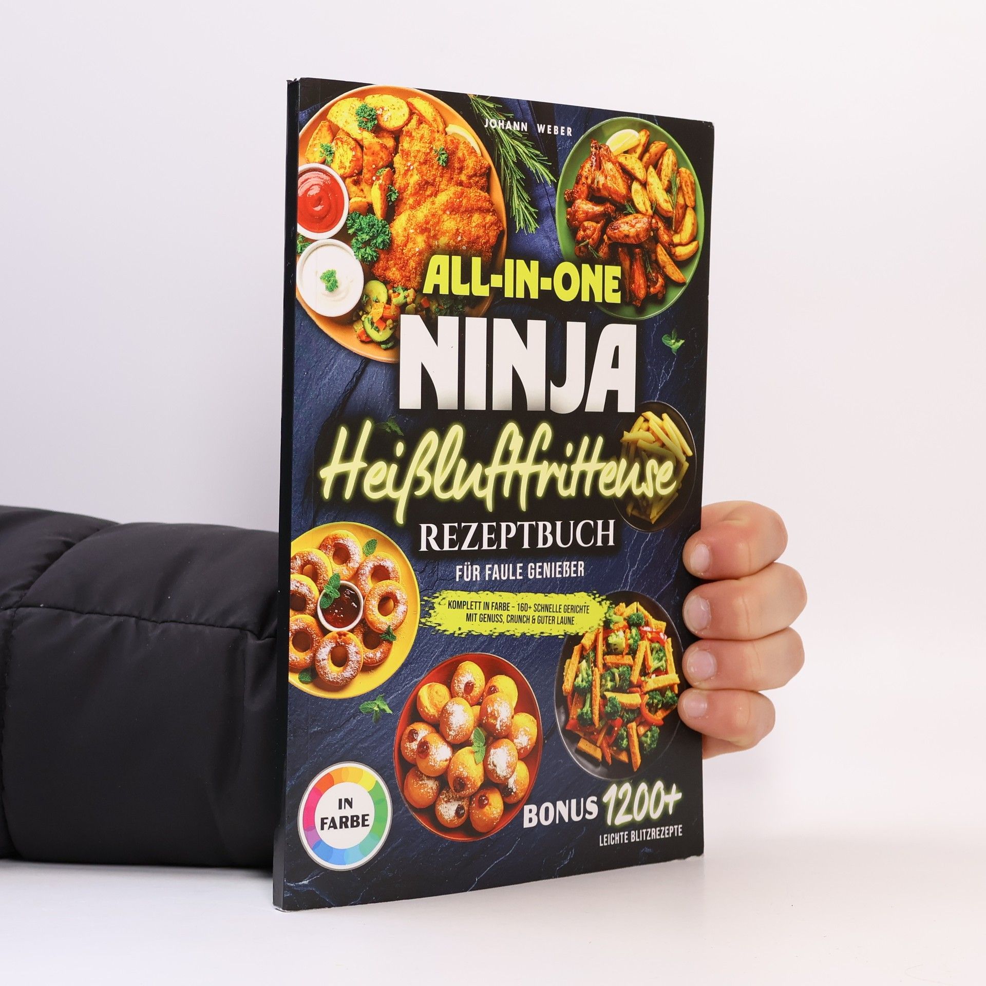 Johann Weber All-in-one Ninha. Heißluftfritteuse Rezeptbuch