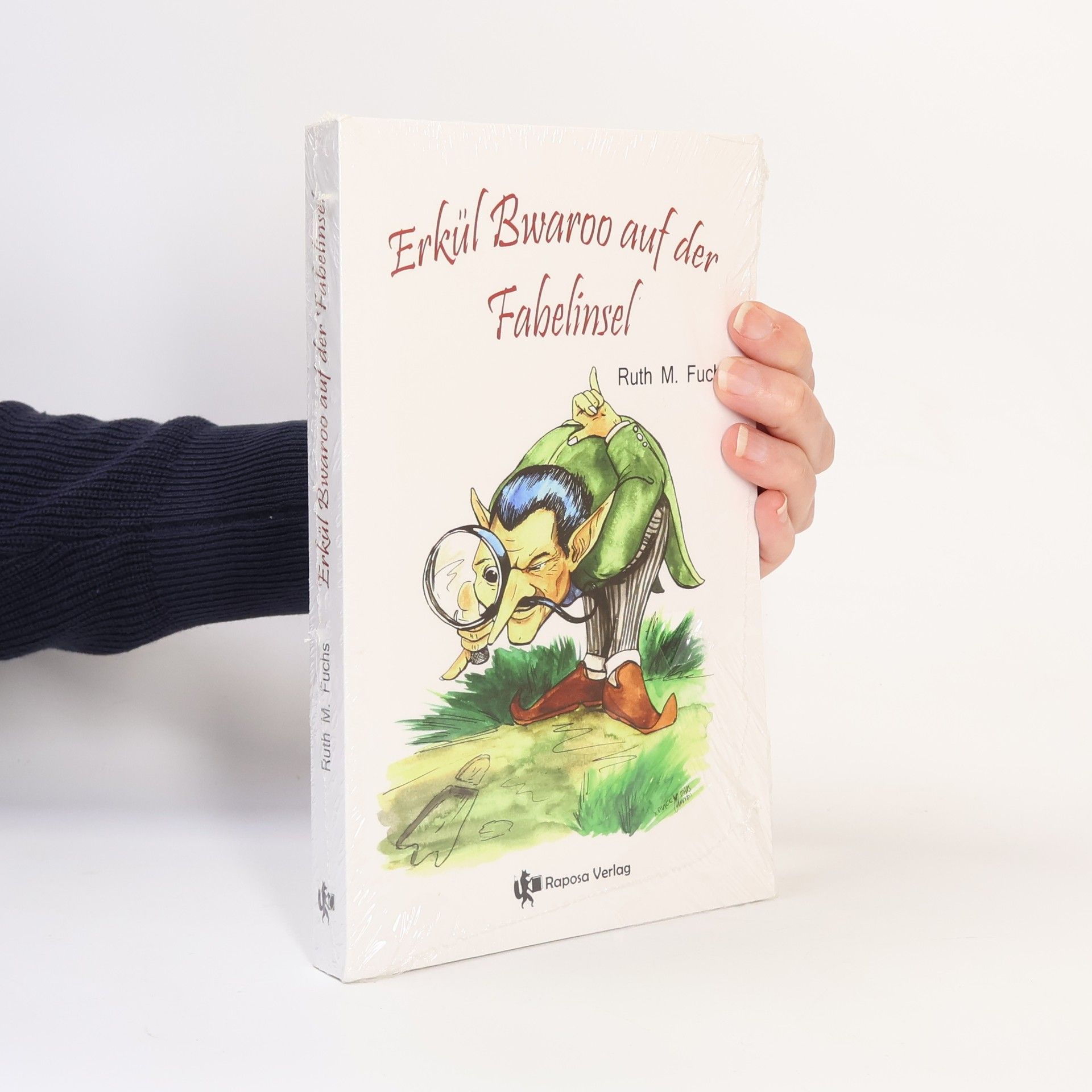 Ruth M. Fuchs Erkül Bwaroo auf der Fabelinsel