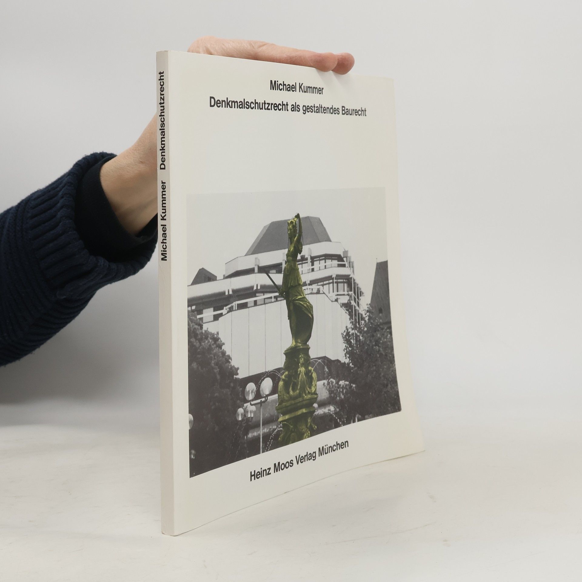 Michael Kummer Denkmalschutzrecht als gestaltendes Baurecht