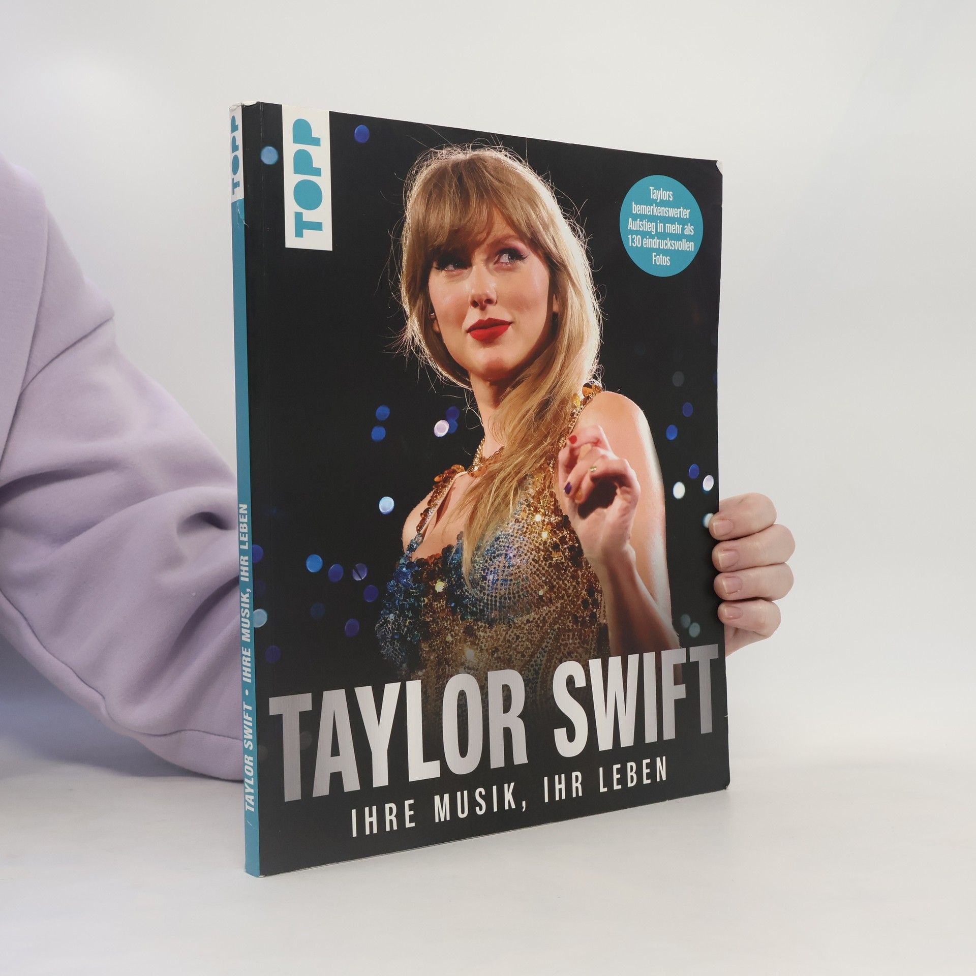 Taylor Swift. Ihre Musik, ihr Leben.