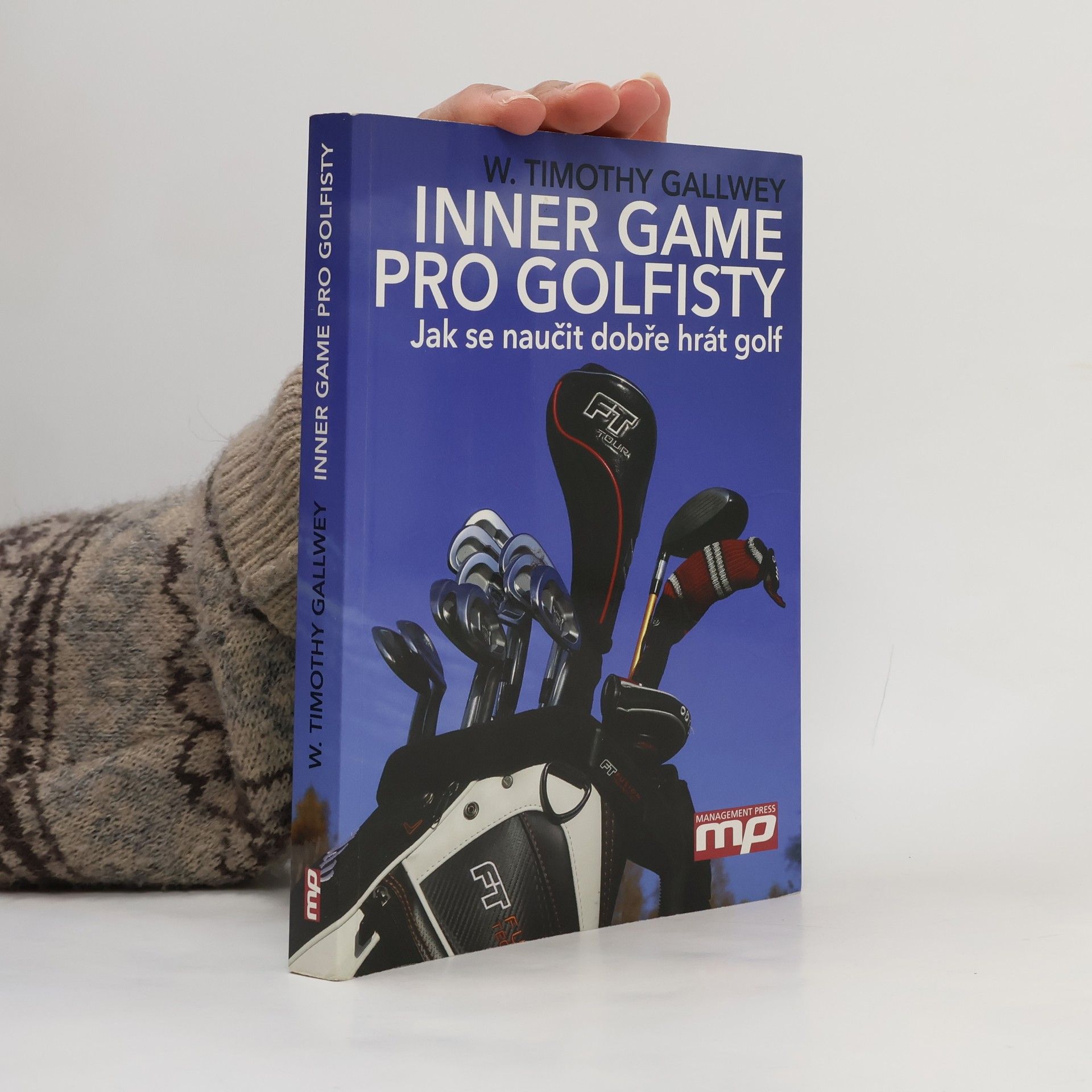 Timothy Gallwey Inner Game pro golfisty: Jak se naučit dobře hrát golf