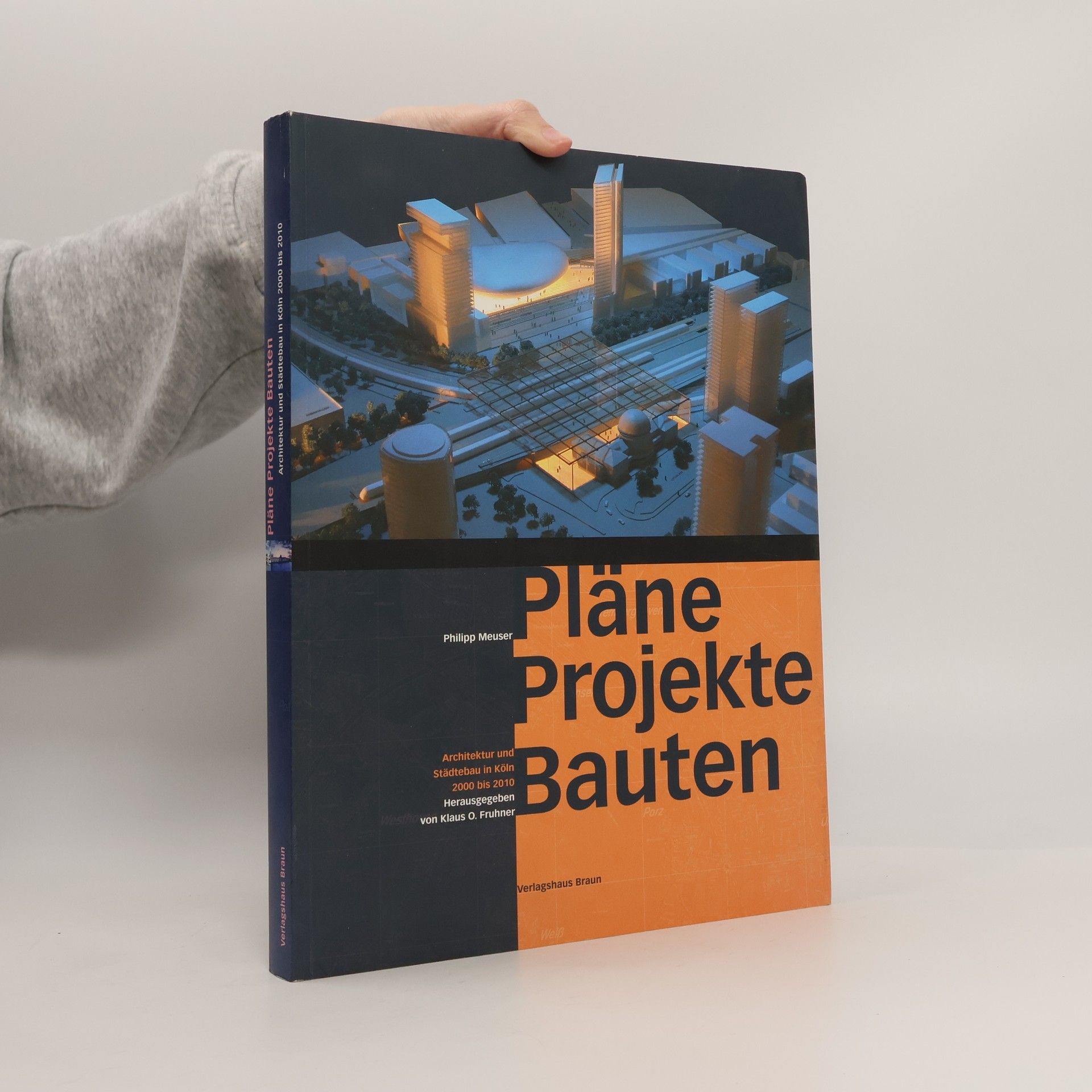 Philipp Meuser Pläne Projekte Bauten Köln