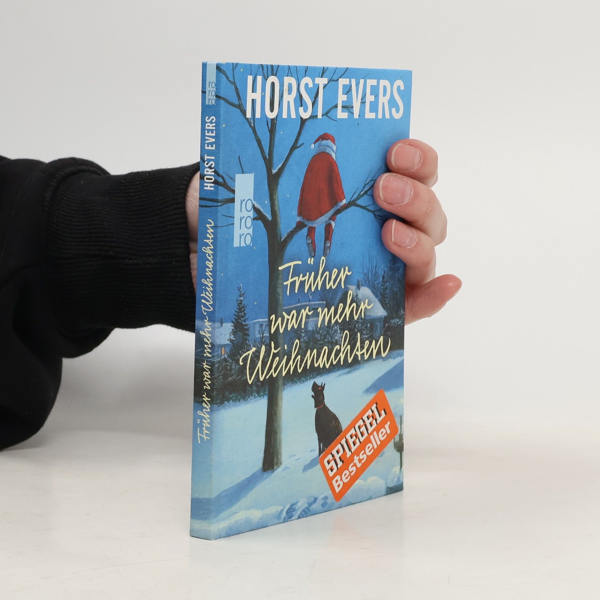 Horst Evers Früher war mehr Weihnachten