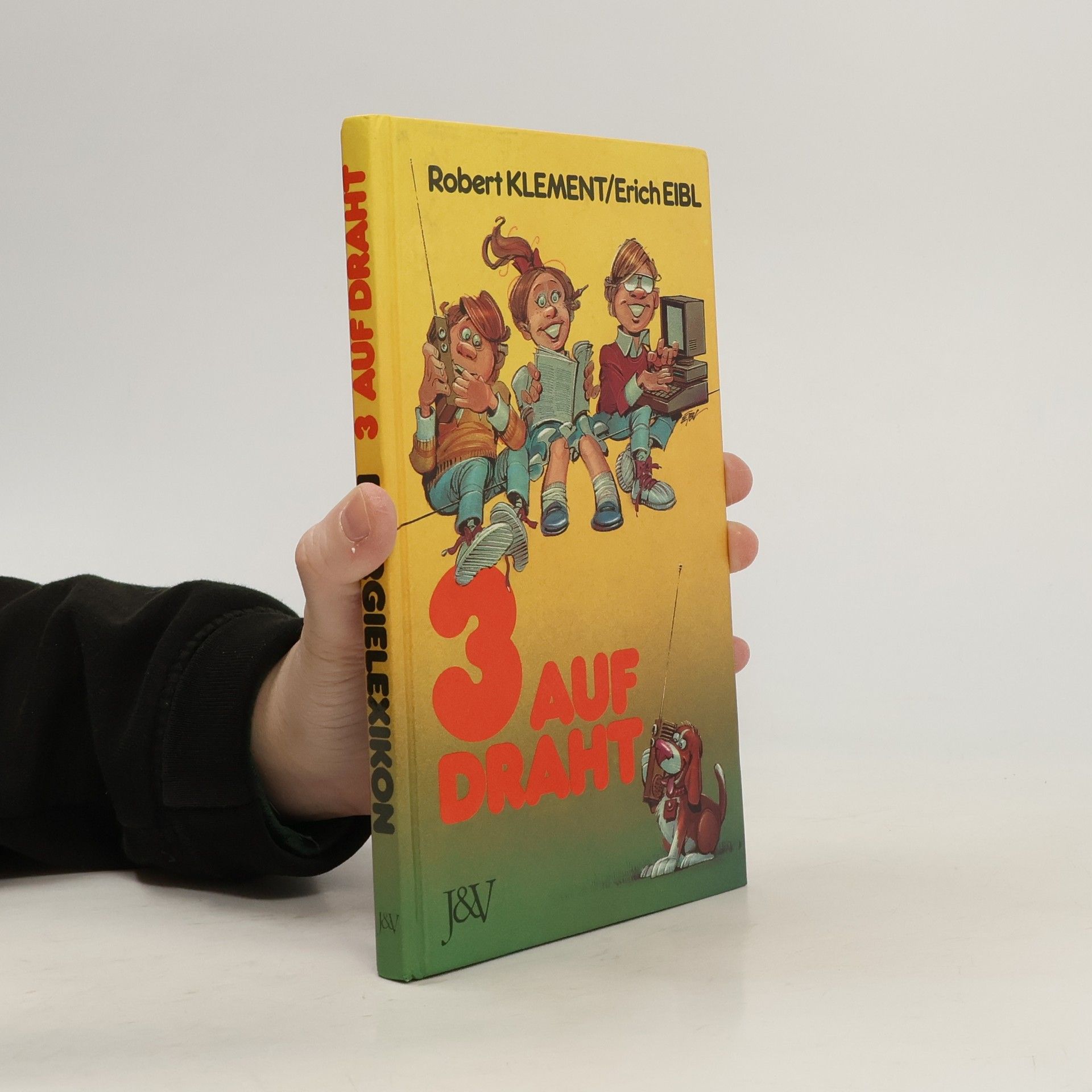 Robert Klement 3 auf Draht. Ein doppelter Energiestoß für Jugendliche