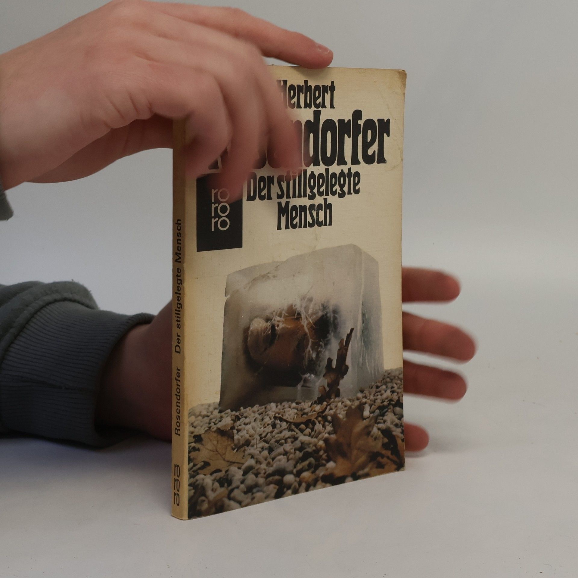 Herbert Rosendorfer Der stillgelegte Mensch