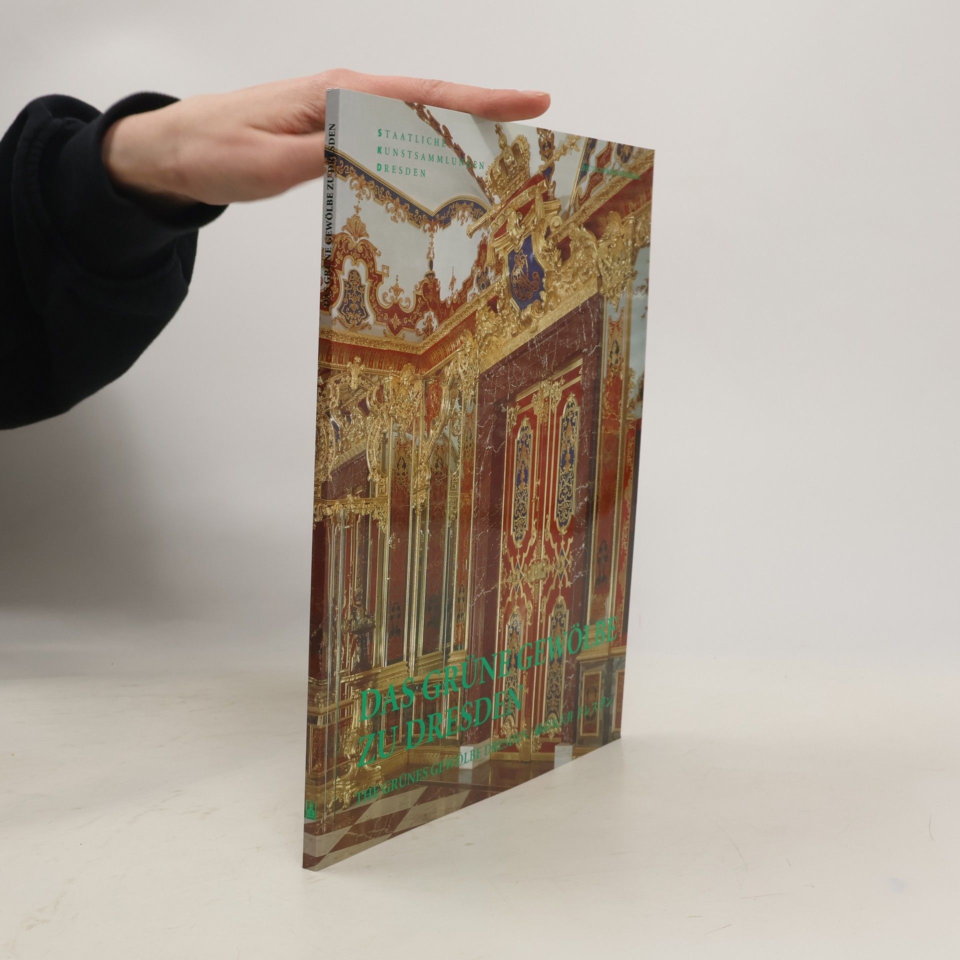 Various authors Das Grüne Gewölbe zu Dresden