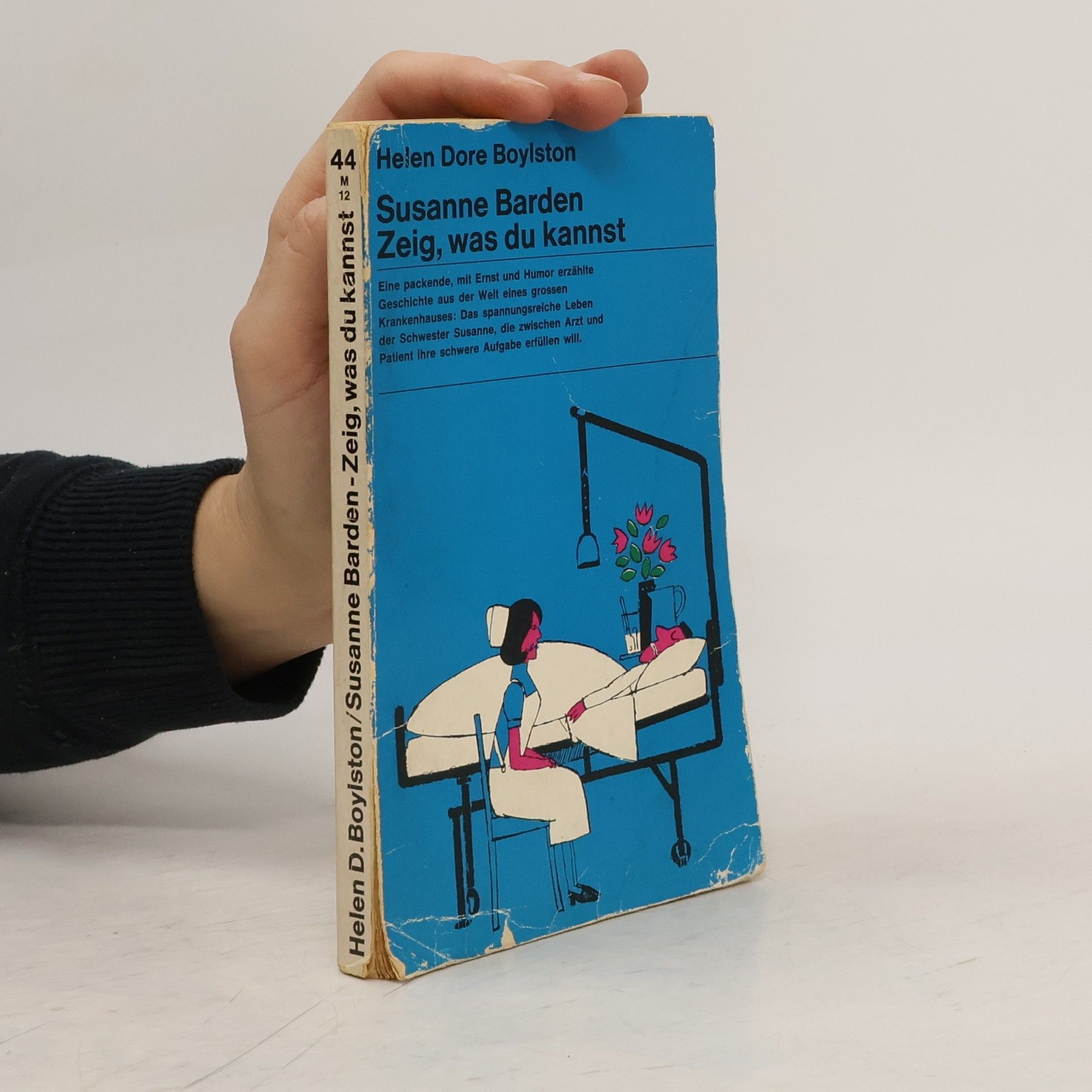 Helen Dore Boylston Susanne Barden. Zeig, was du kannst