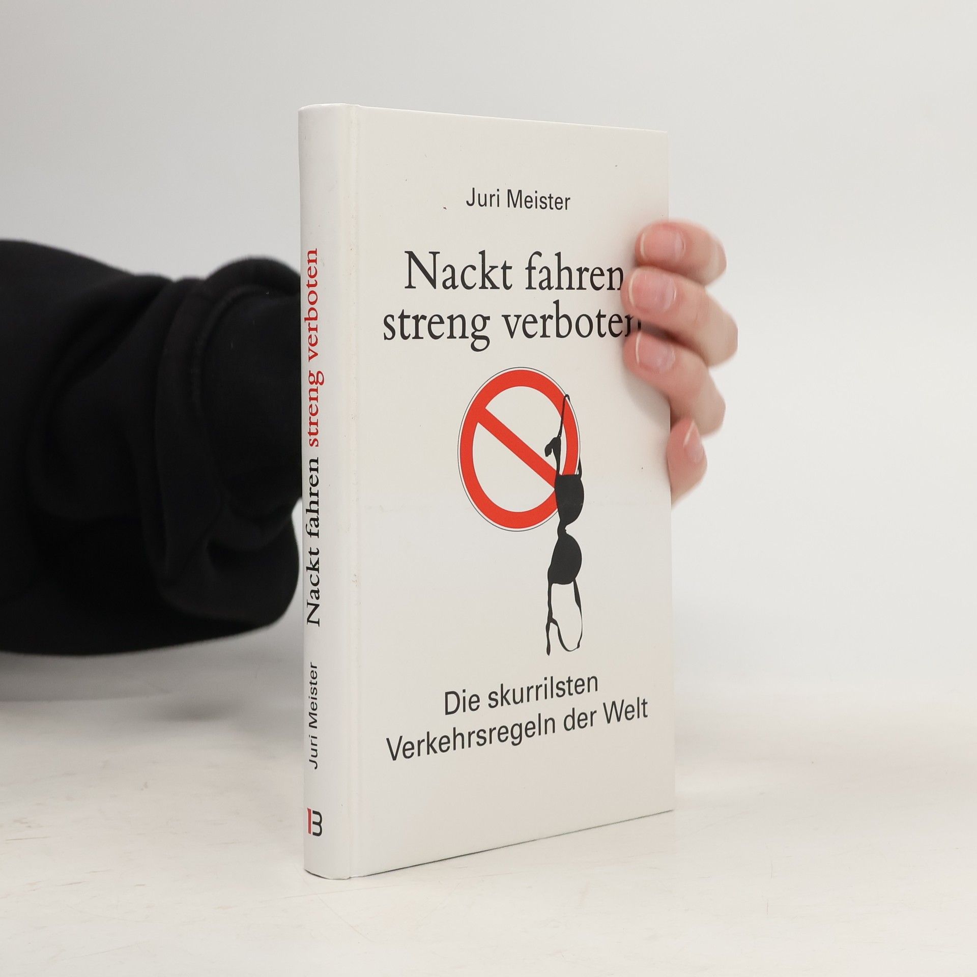 Juri Meister Nackt fahren streng verboten