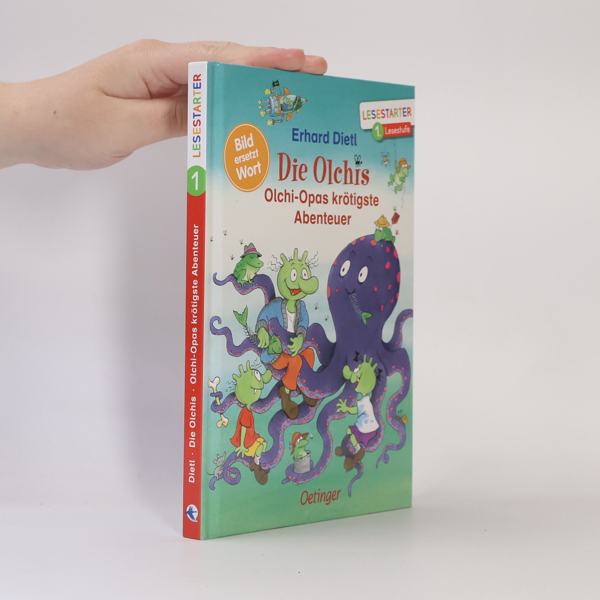 Erhard Dietl Die Olchis. Olchi-Opas krötigste Abenteuer