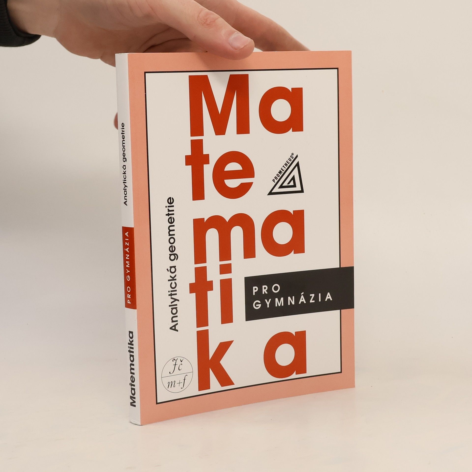 Leo Boček Matematika pro gymnázia. Analytická geometrie