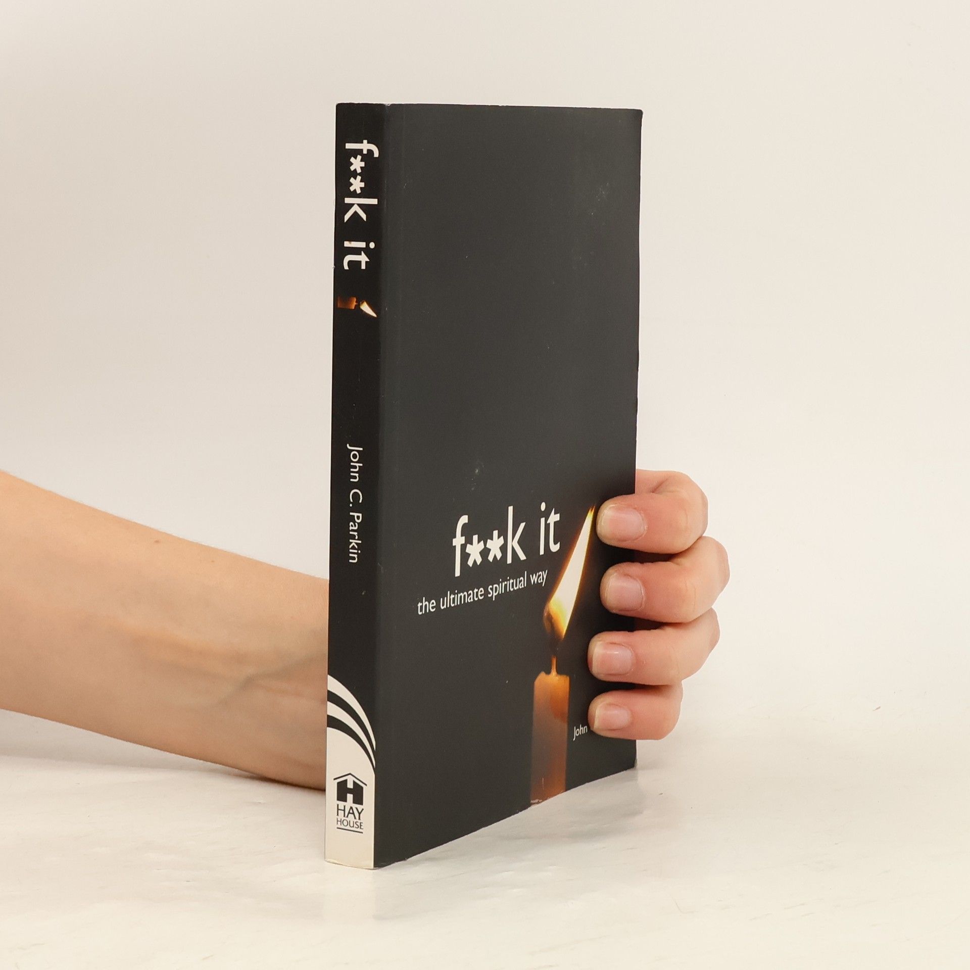 John C. Parkin F**k It