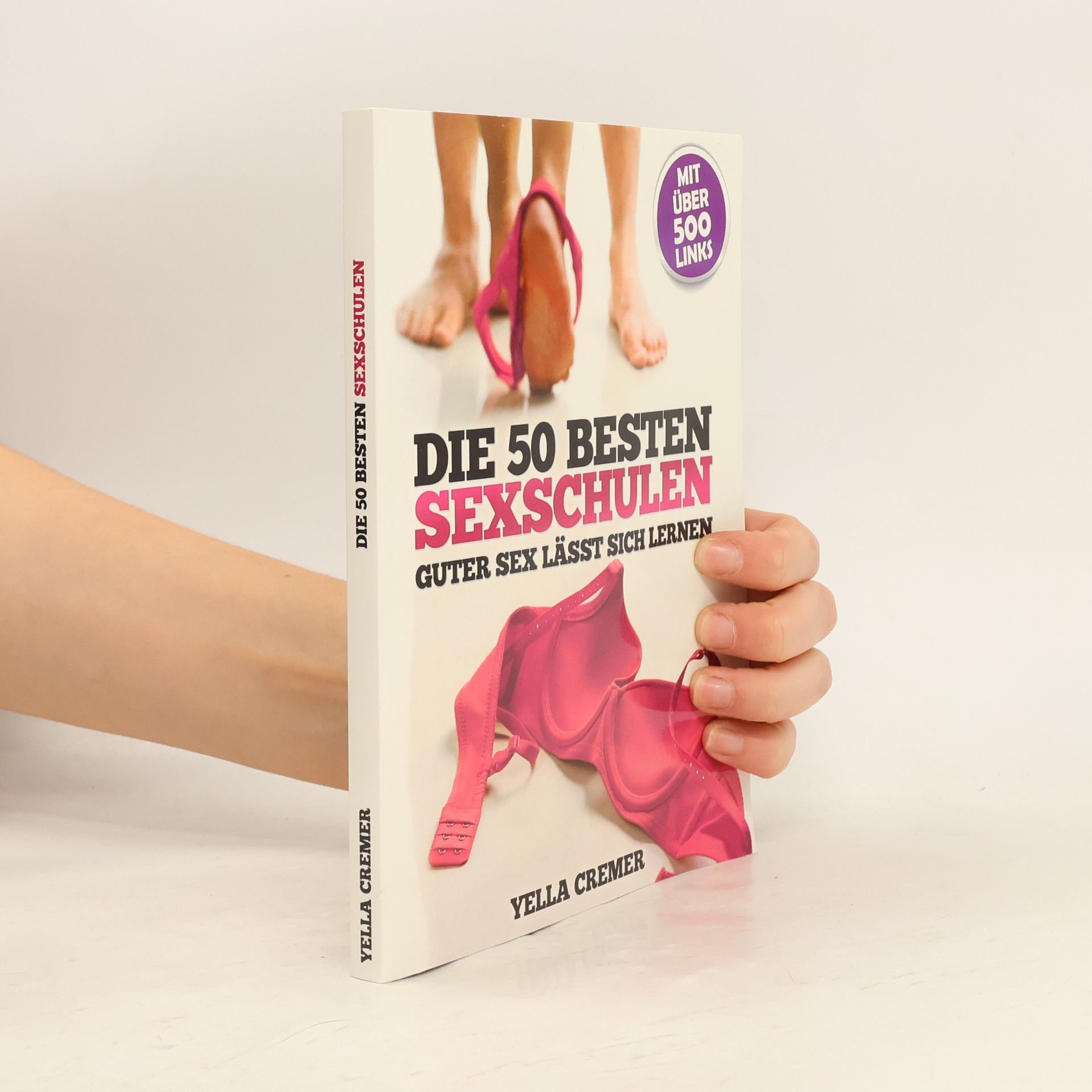 Yella Cremer Die 50 besten Sexschulen