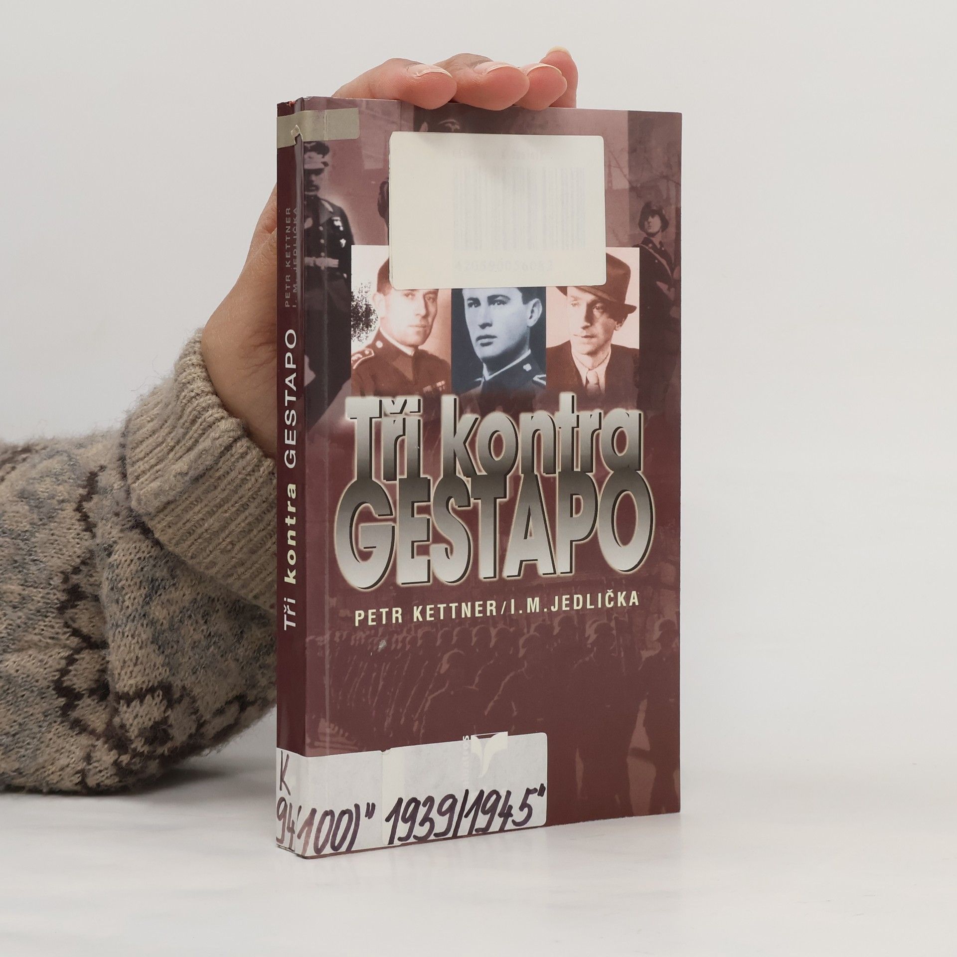 Petr Kettner Tři kontra gestapo