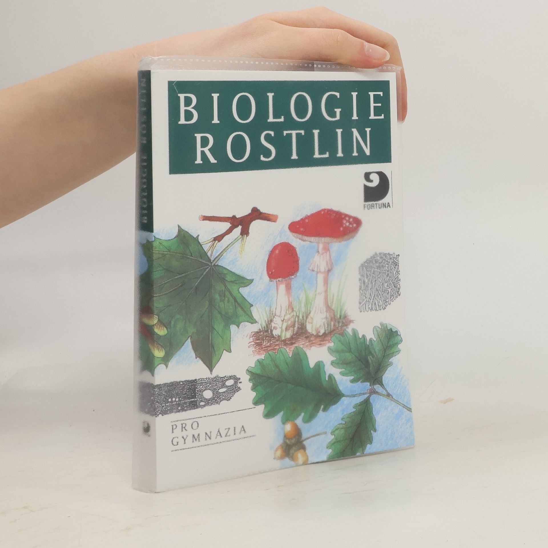 Lubomír Kincl Biologie rostlin: Pro 1. ročník gymnázií