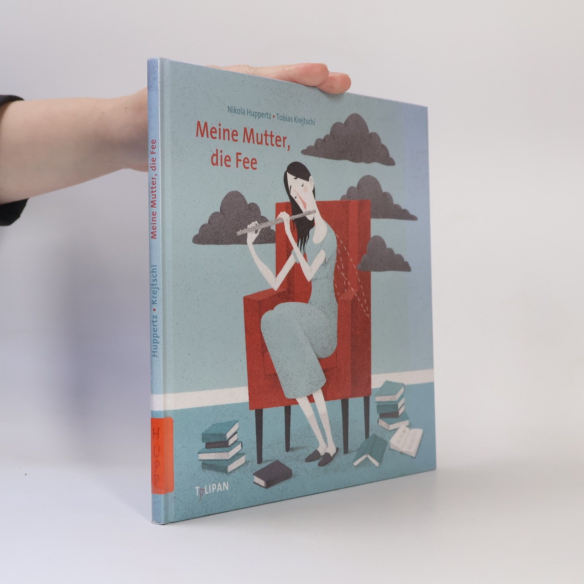 Nikola Huppertz Meine Mutter, die Fee