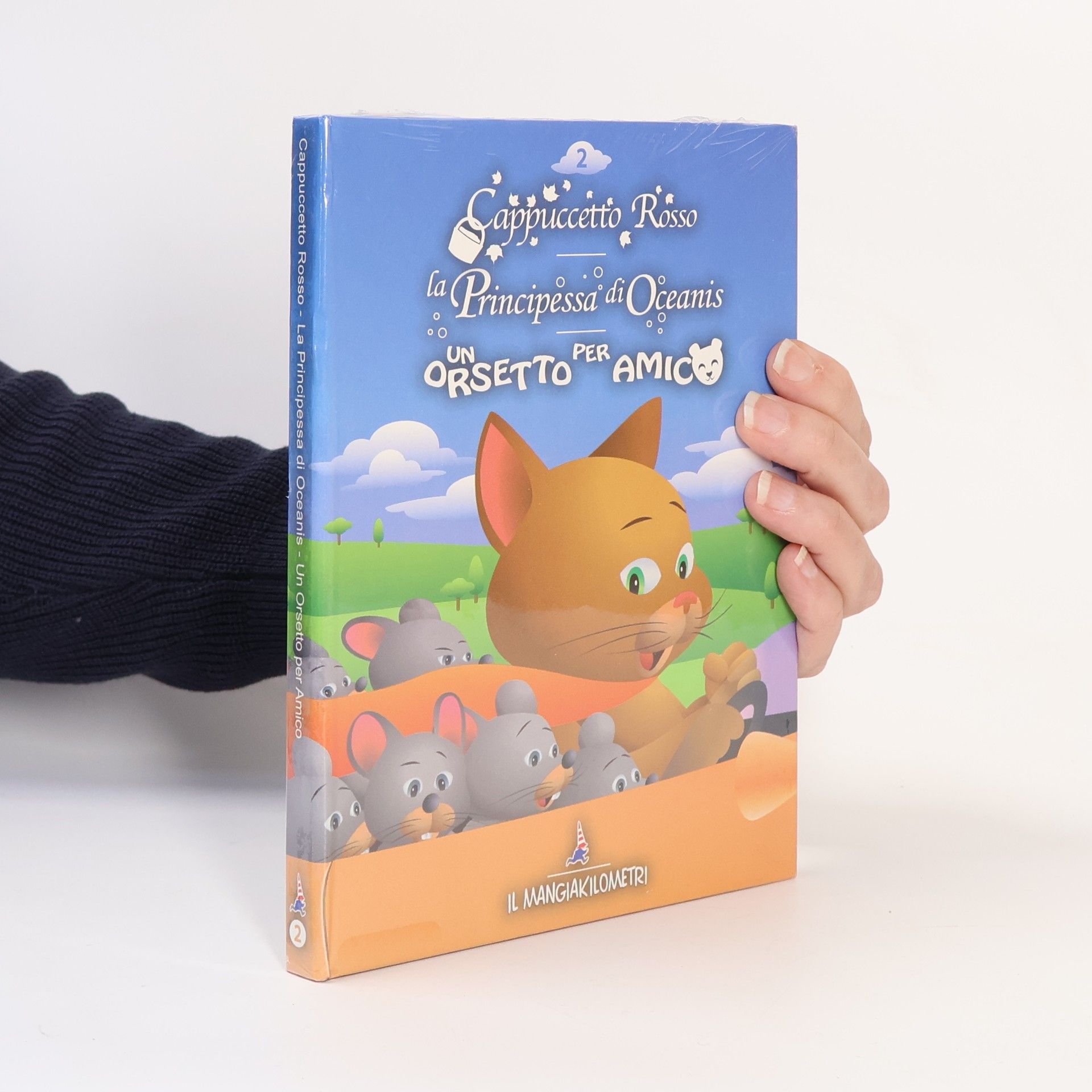 Paola Ergi  Cappuccetto rosso. La principessa di Oceanis. Un orsetto per amico