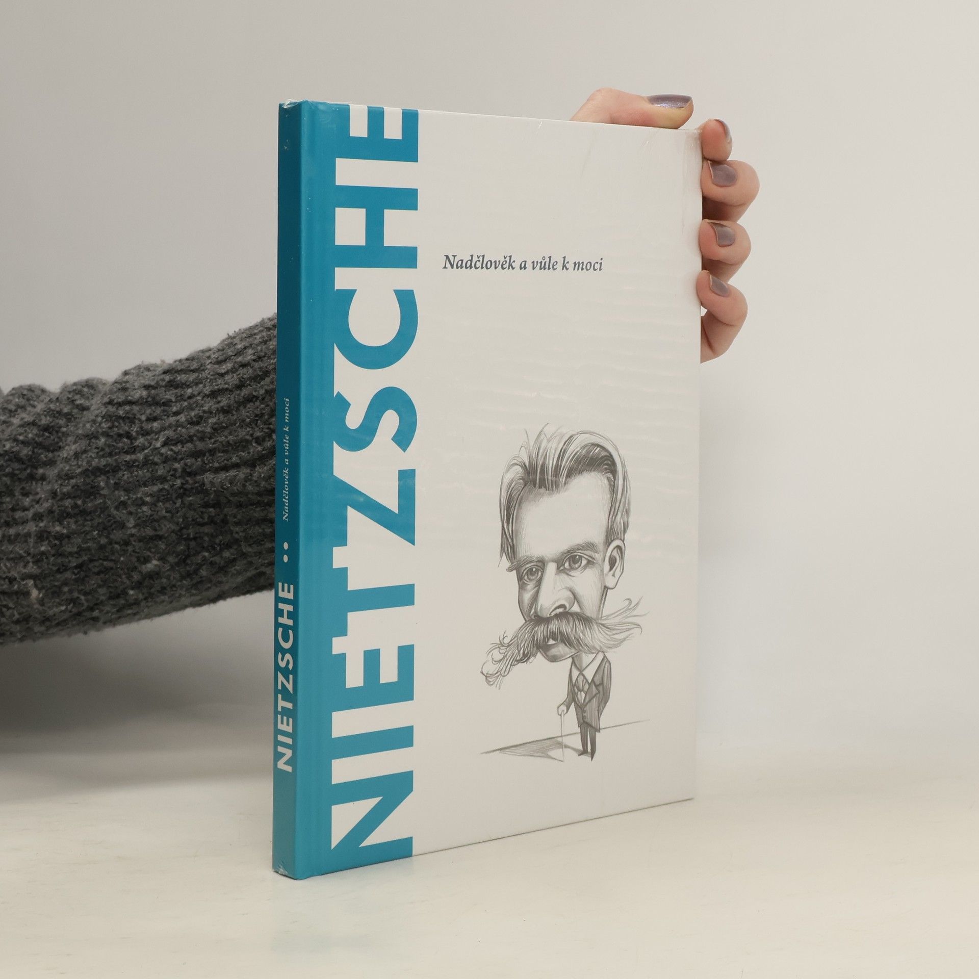 Toni Llácer Nietzsche. Nadčlověk a vůle k moci