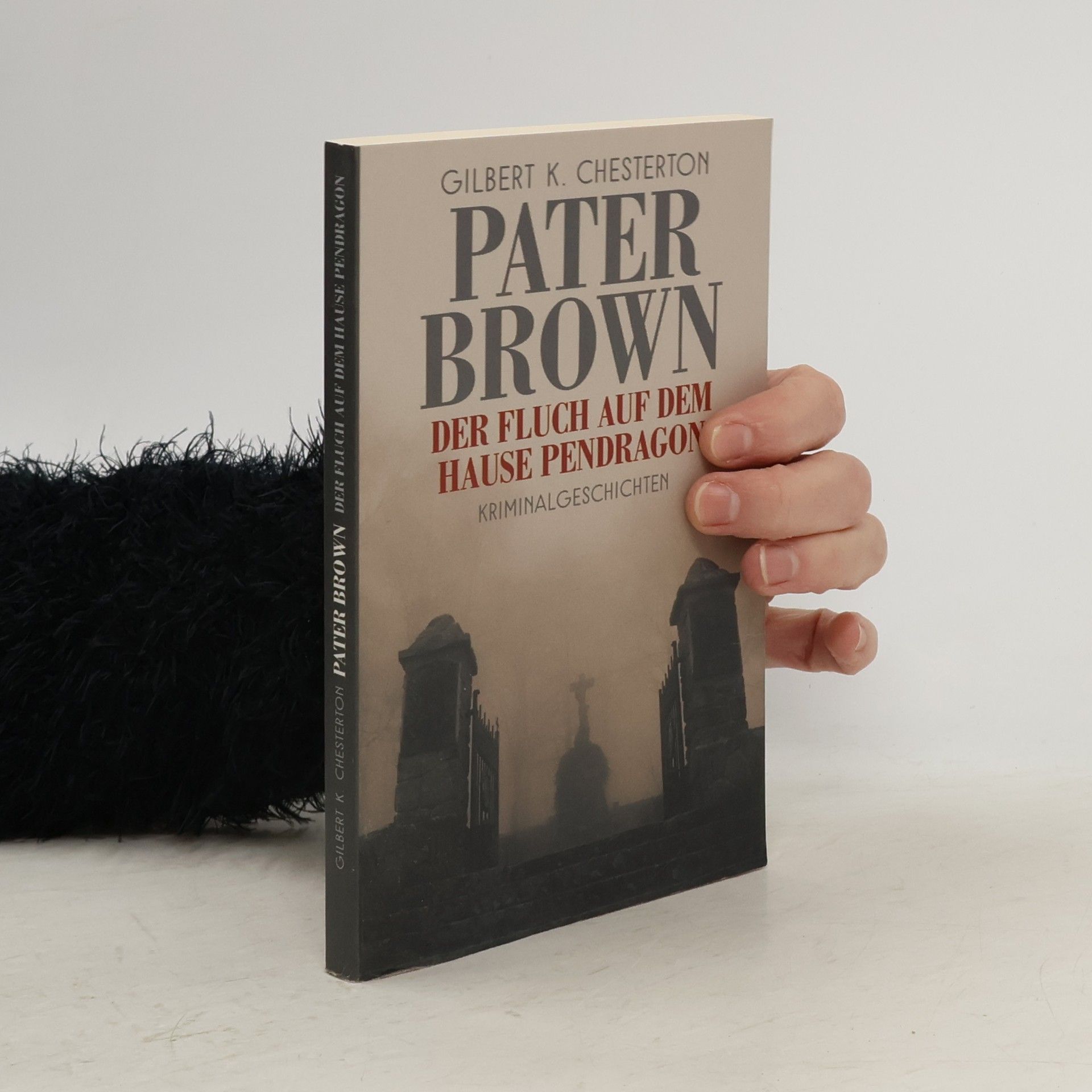 Gilbert Keith Chesterton Pater Brown