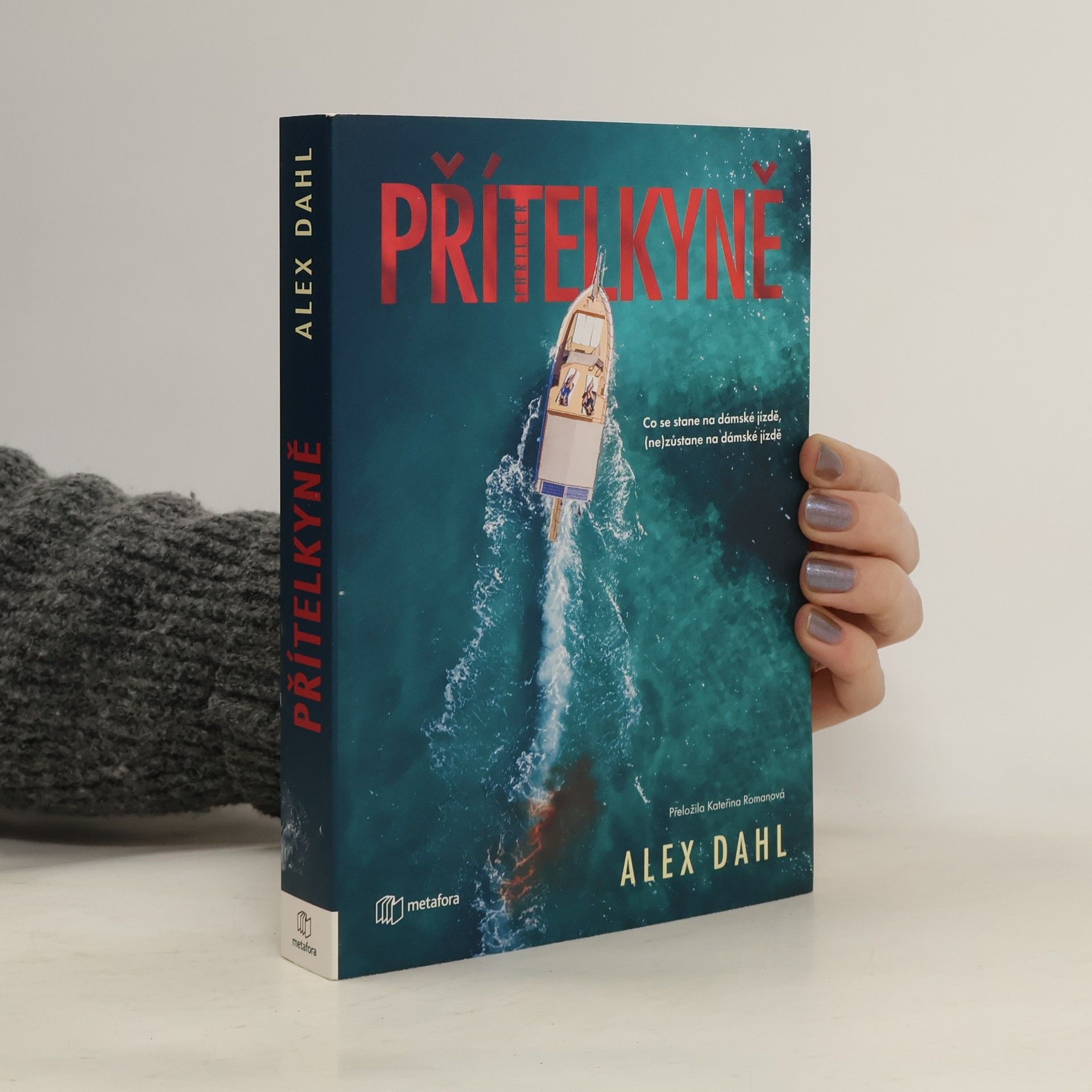 Alex Dahl Přítelkyně