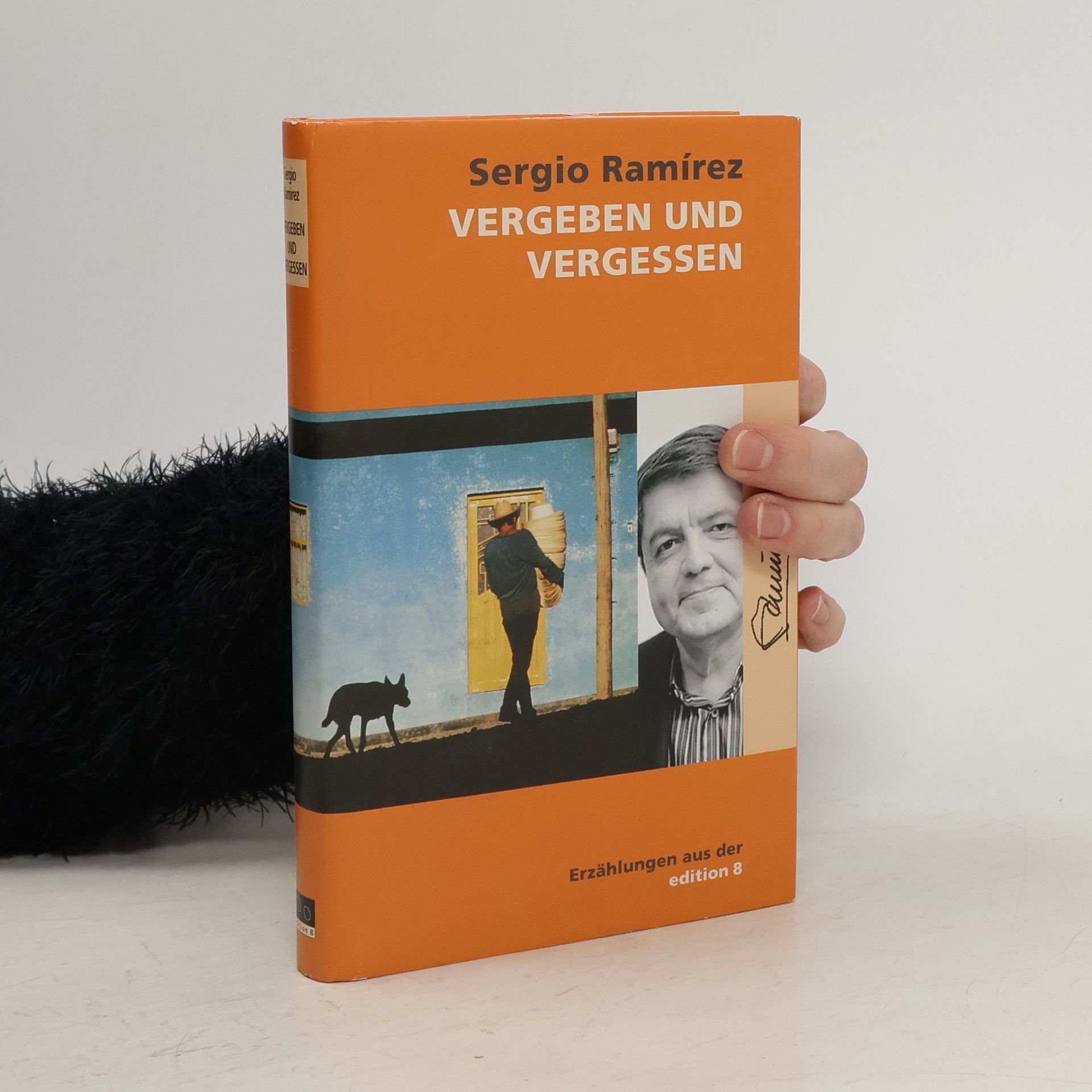 Sergio Ramírez Vergeben und vergessen