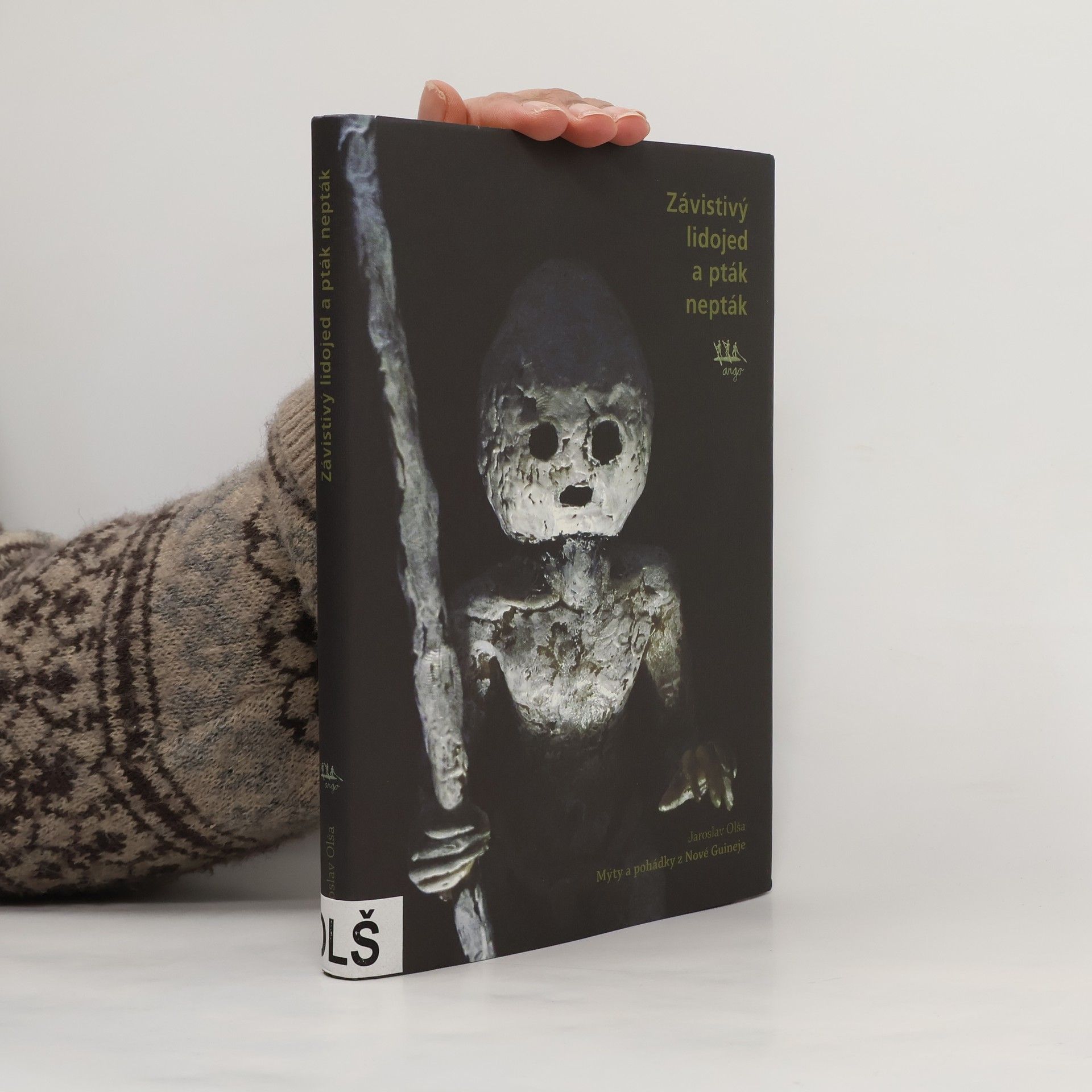 Jaroslav Olša Závistivý lidojed a pták nepták — Mýty a pohádky z Nové Guineje