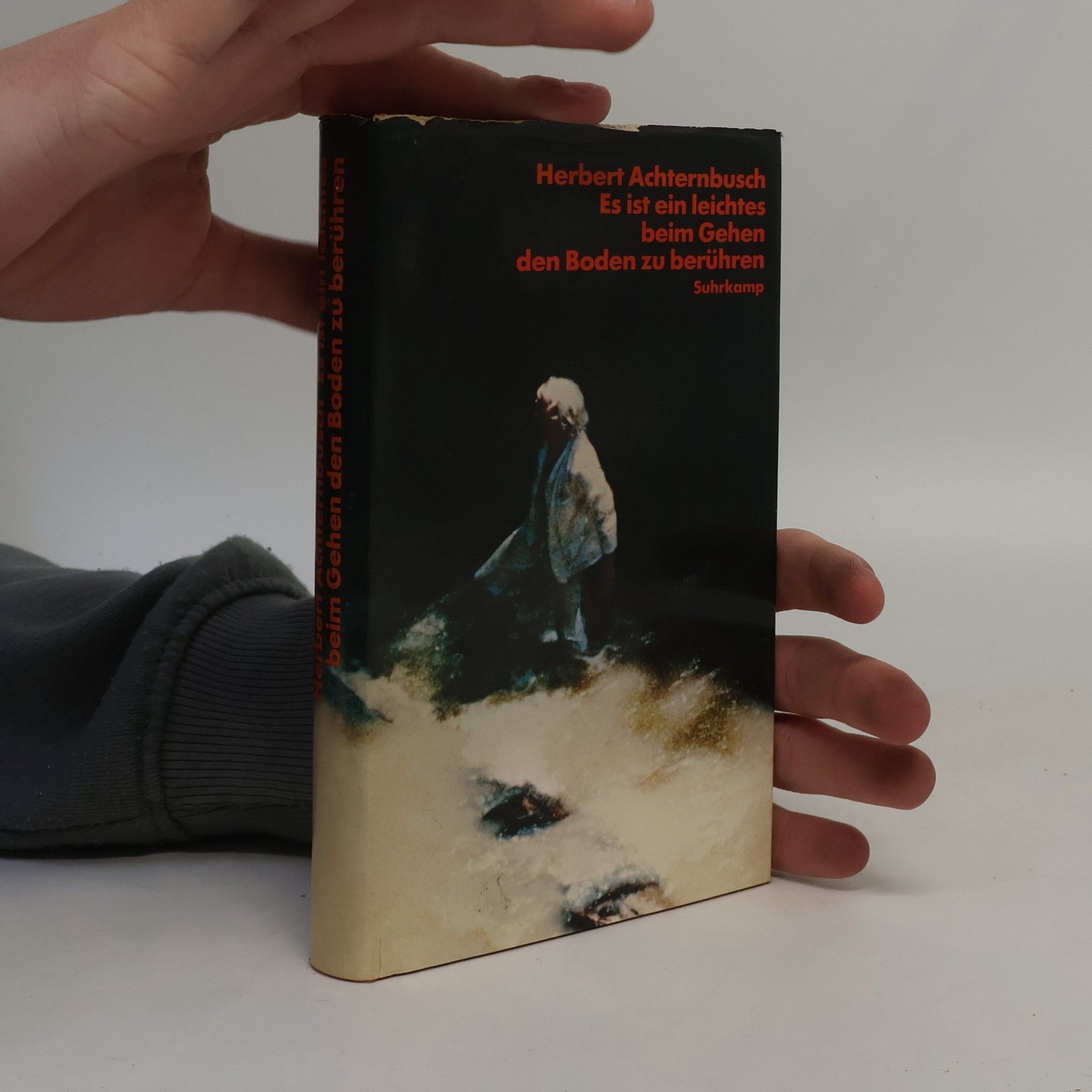 Herbert Achternbusch Es ist ein leichtes beim Gehen den Boden zu berühren