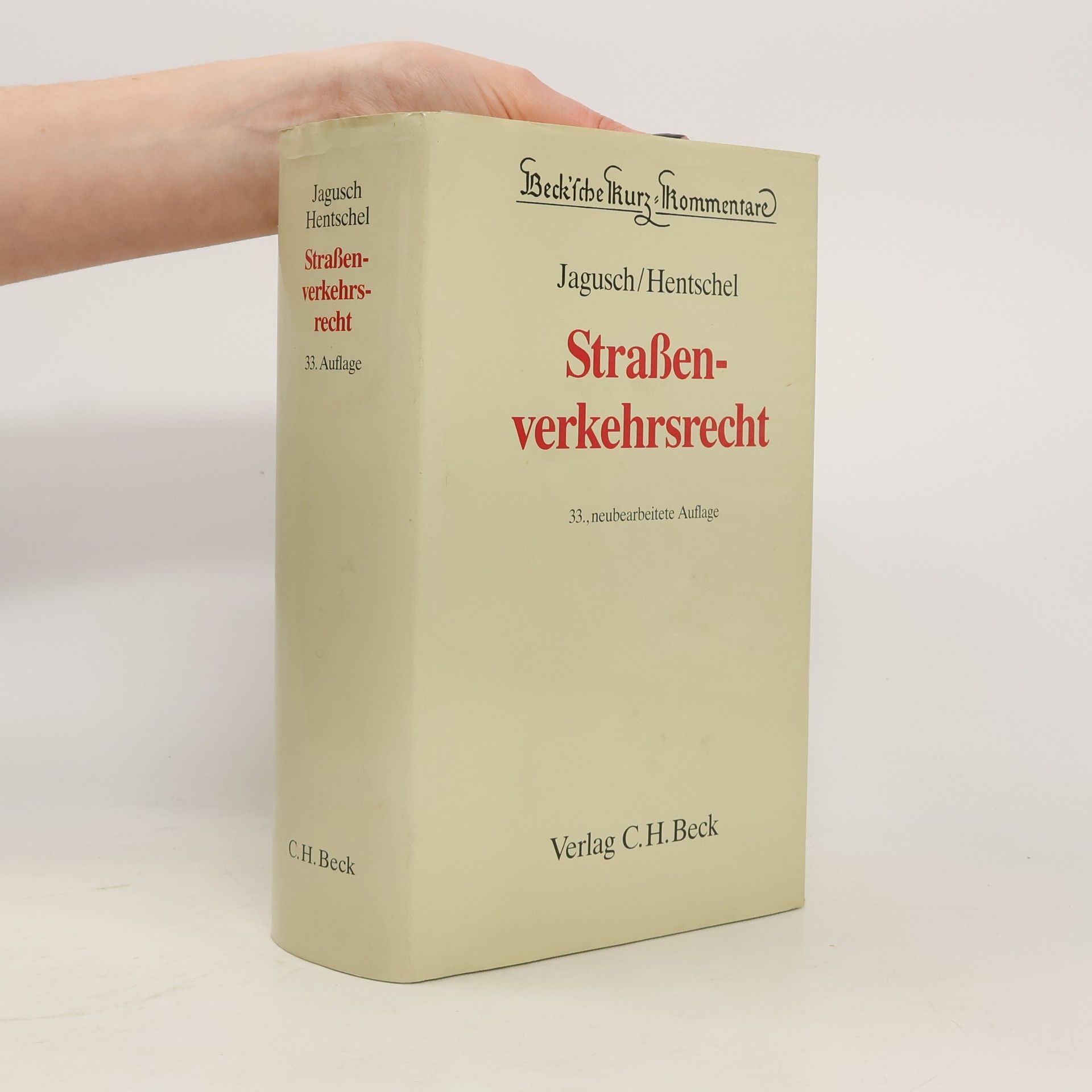 Heinrich Jagusch Beck'sche Kurz-Kommentare: Strassenverkehrsrecht