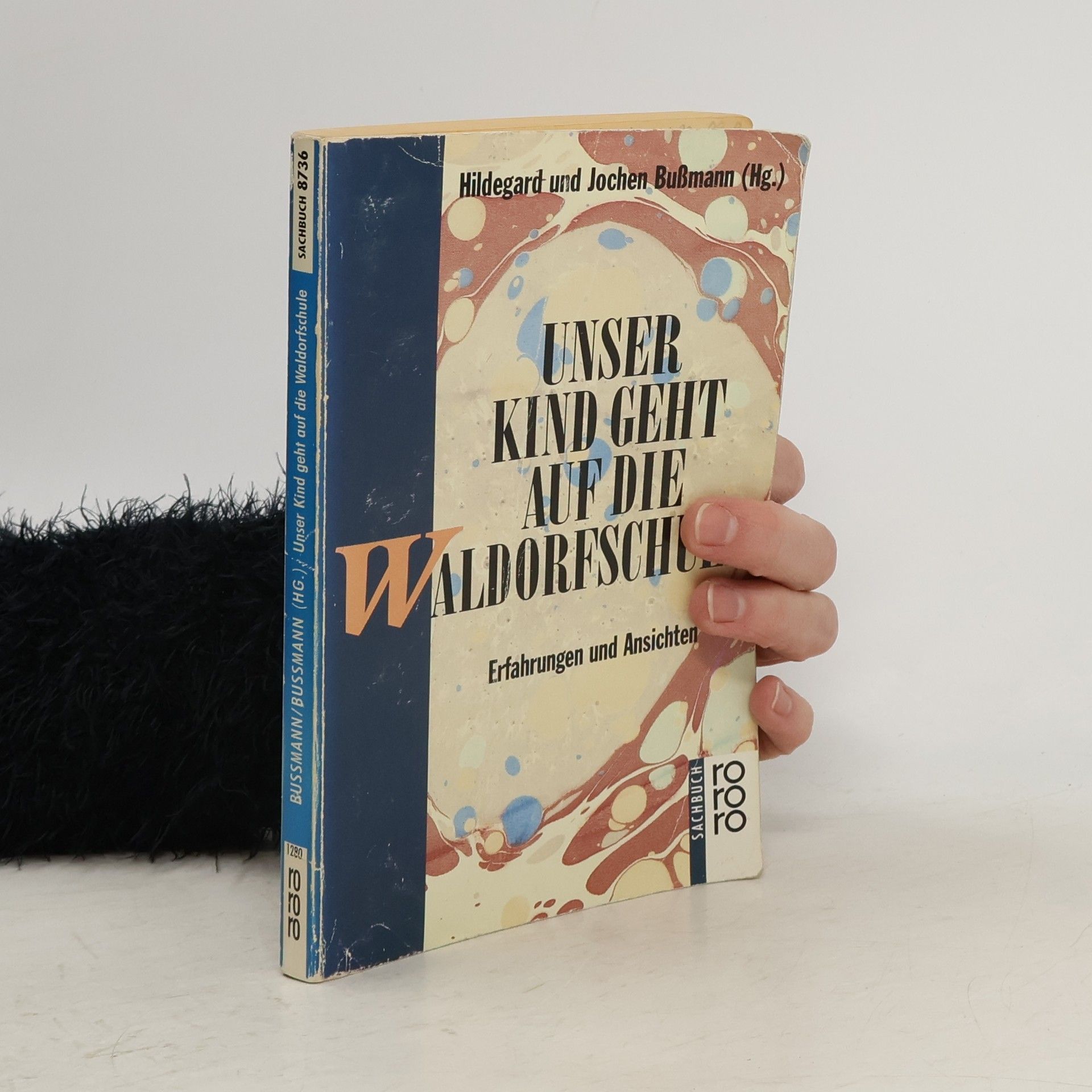 Hildegard Bußmann Unser Kind geht auf die Waldorfschule