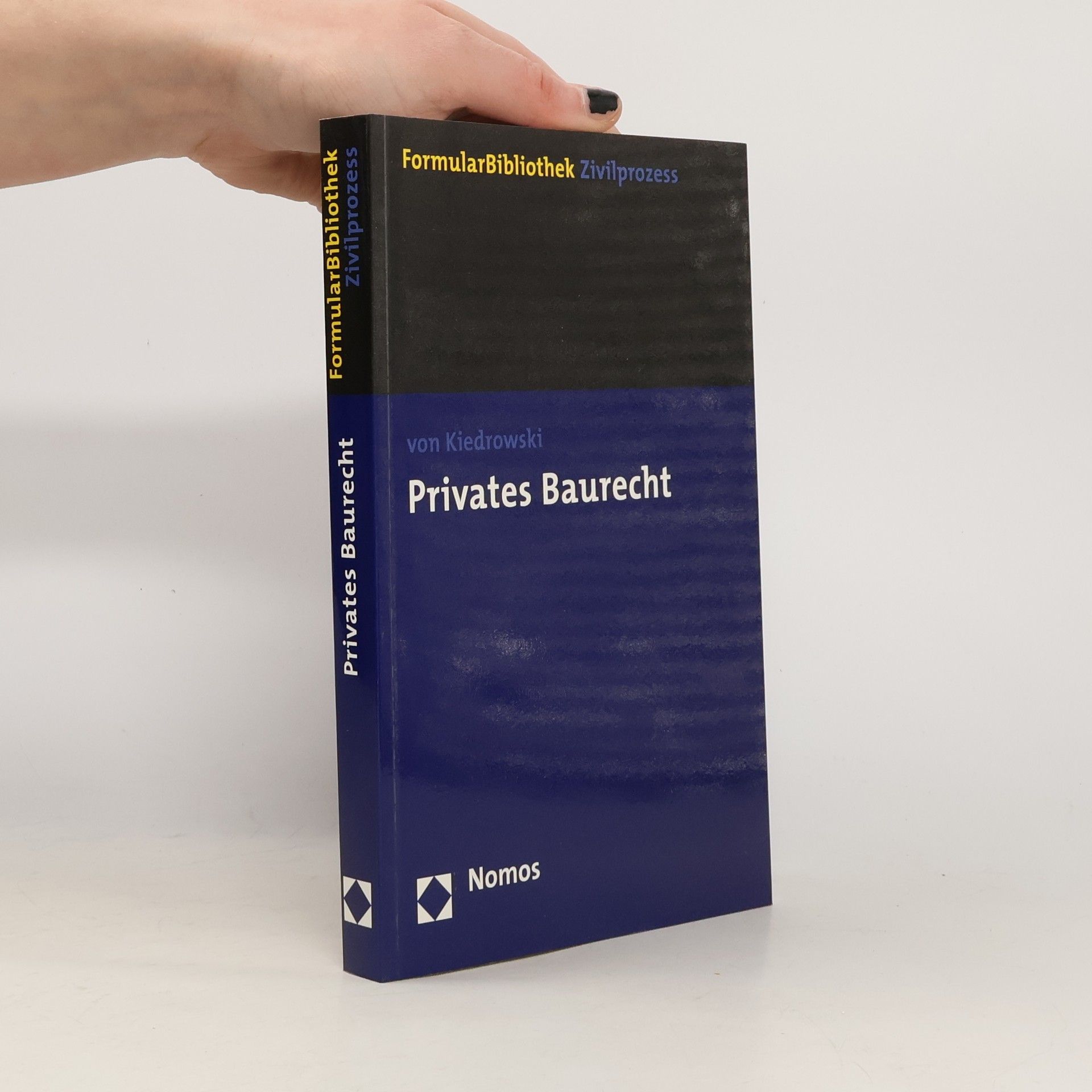 Bernhard von Kiedrowski Formularbibliothek Zivilprozess