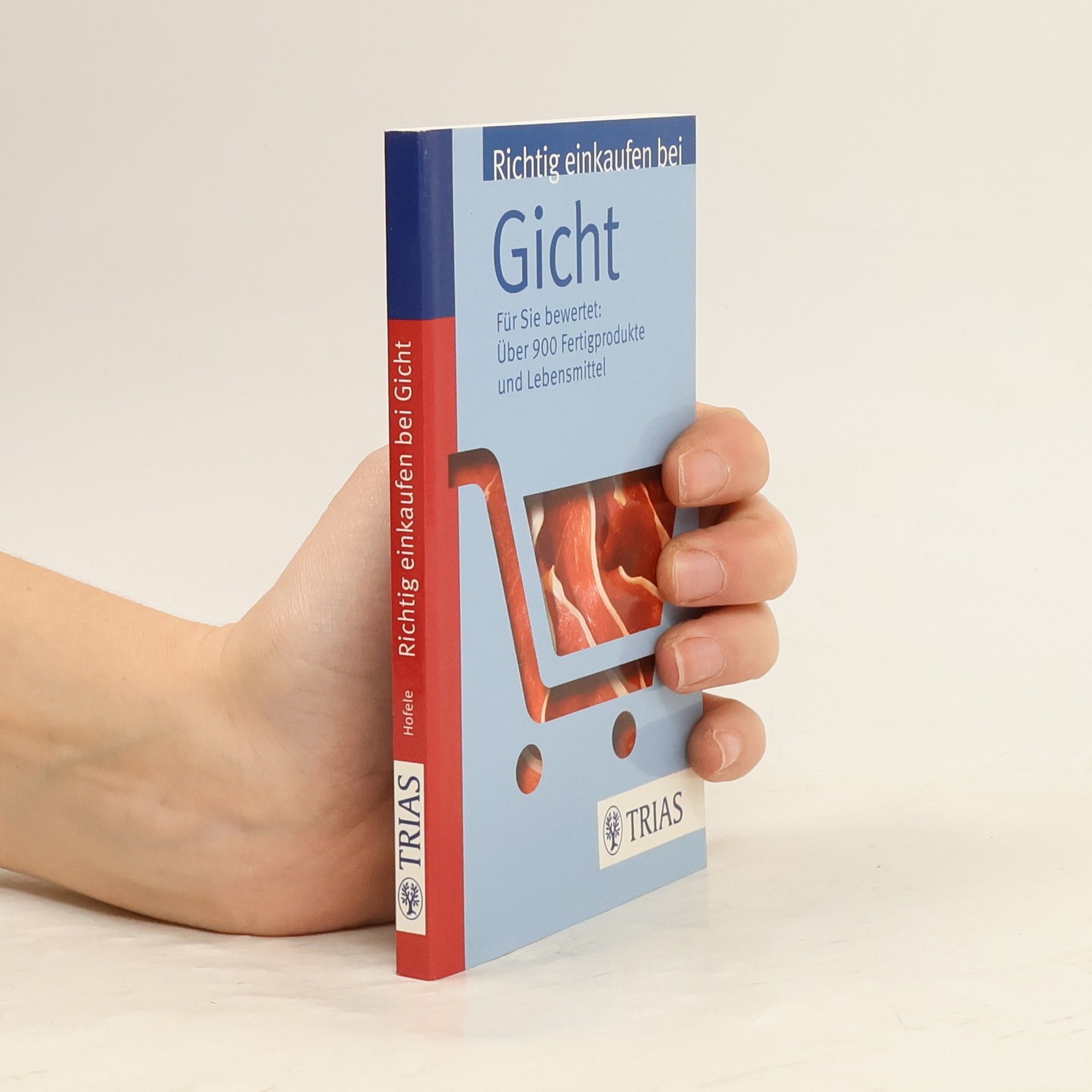 Karin Hofele Richtig einkaufen bei Gicht