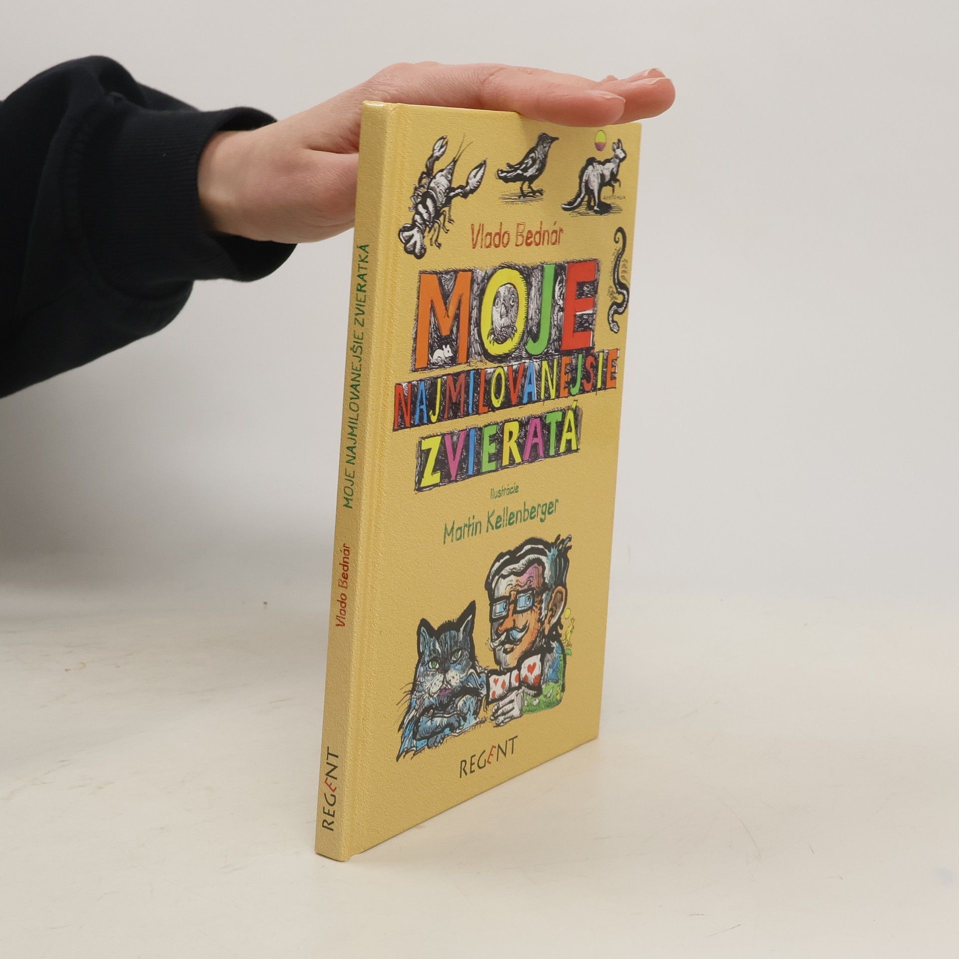 Vlado Bednár Moje najmilovanejšie zvieratá