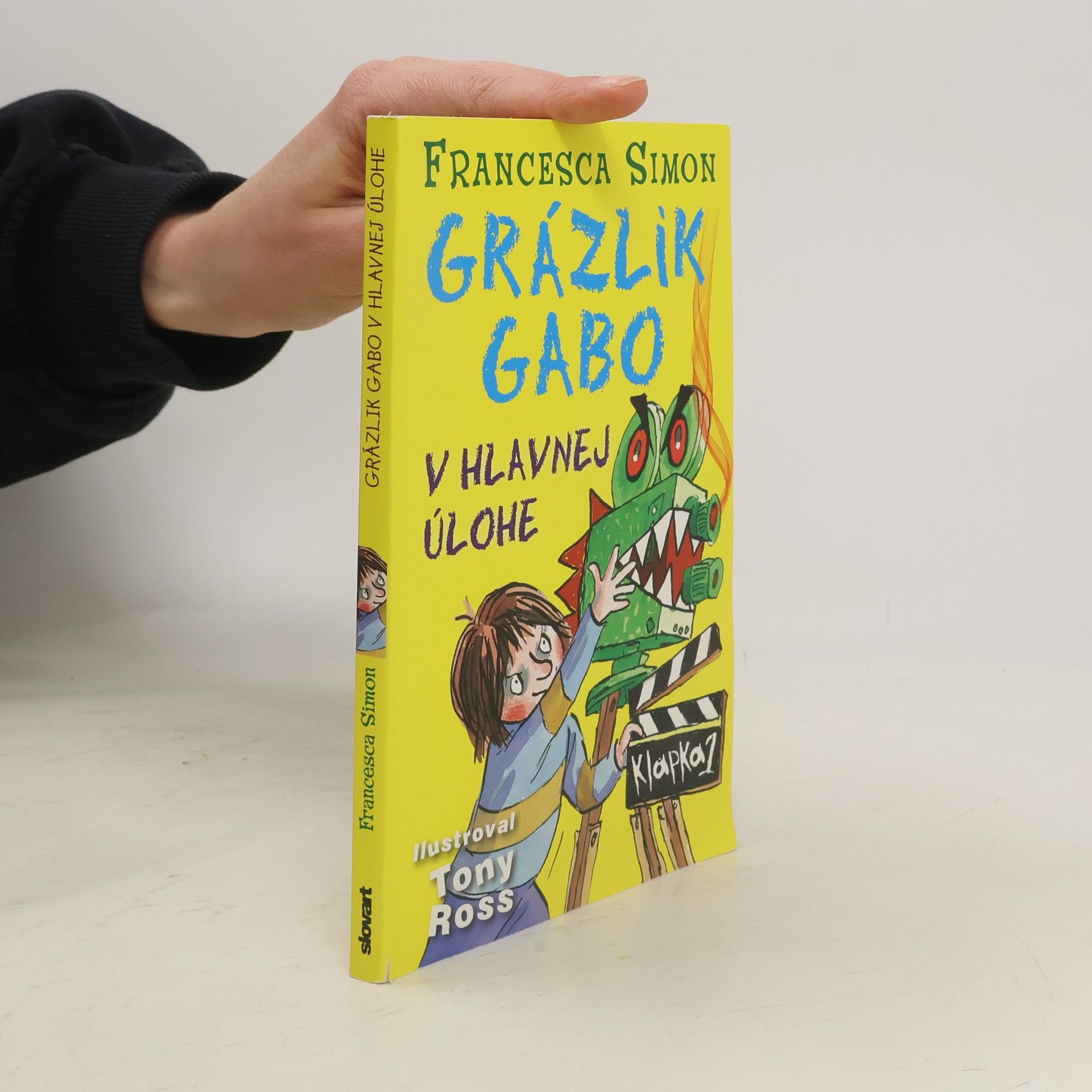 Francesca Simon Grázlik Gabo v hlavnej úlohe