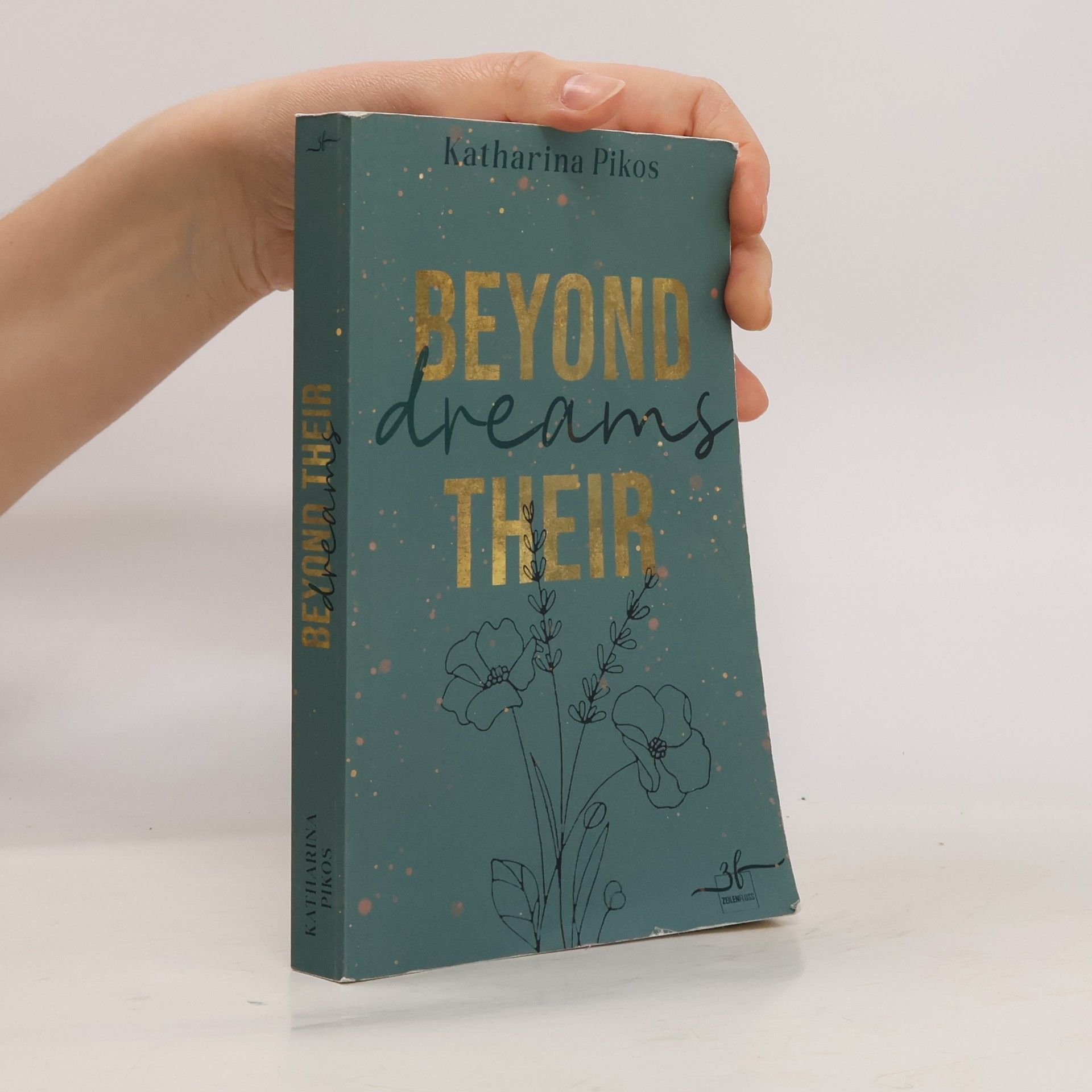 Katharina Pikos Beyond Their Dreams