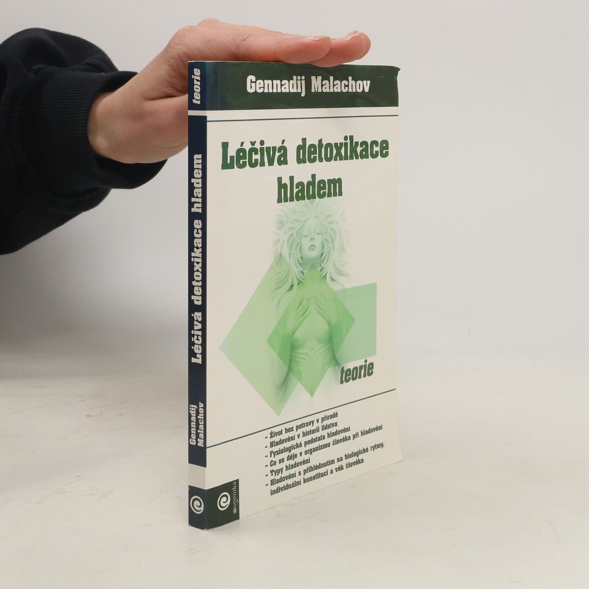 Gennady Malakhov Léčivá detoxikace hladem - teorie