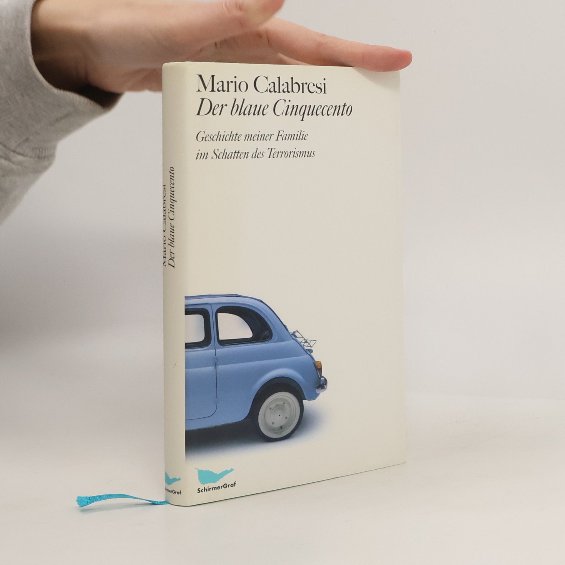 Mario Calabresi Der blaue Cinquecento