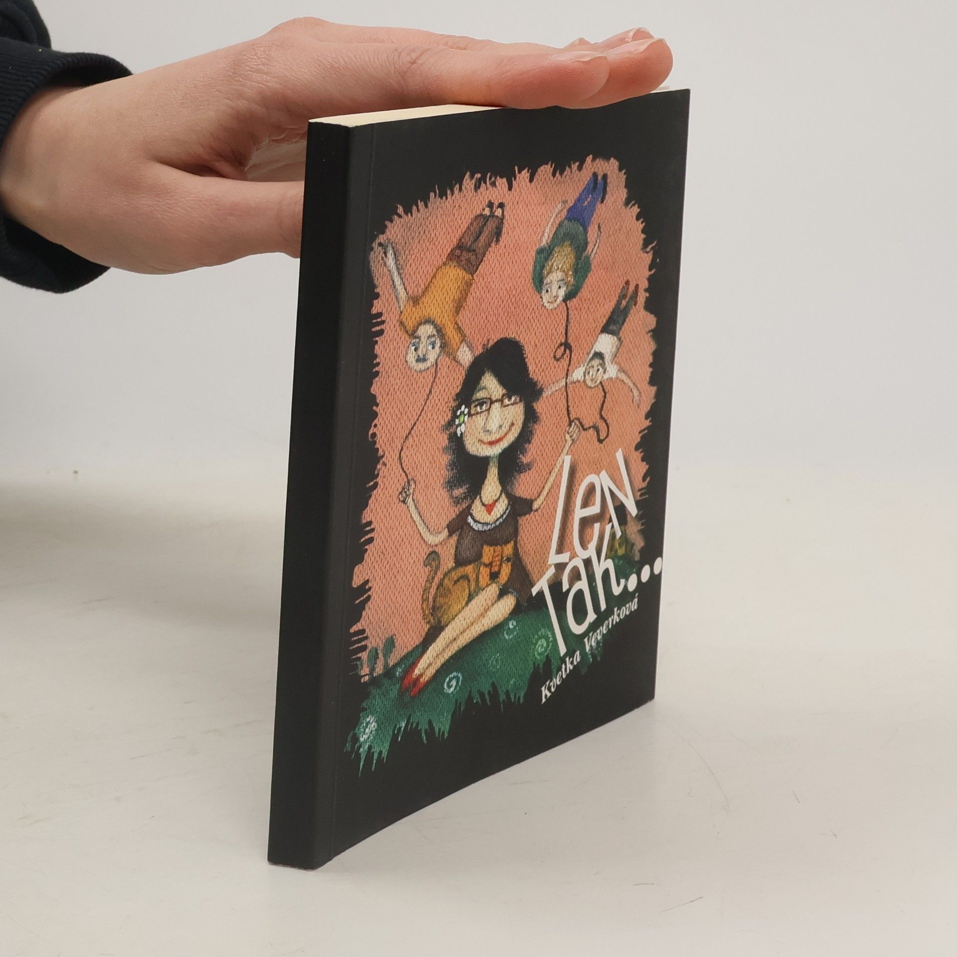 Kvetoslava Vanerková Len Tak...