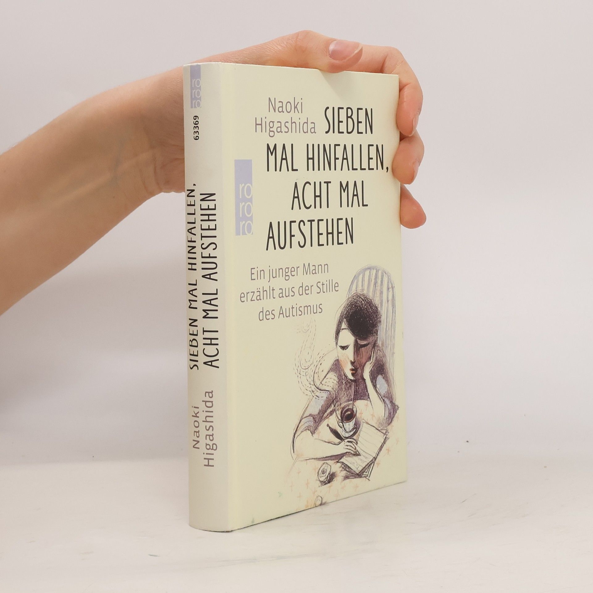 Naoki Higašida Sieben Mal hinfallen, acht Mal aufstehen