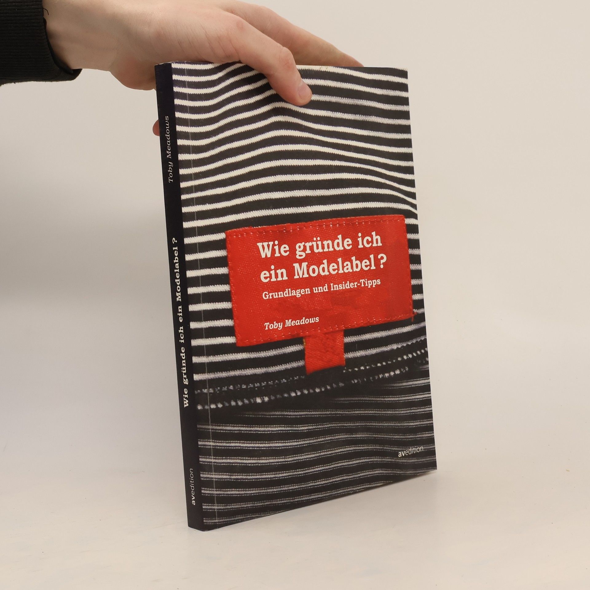 Toby Meadows Wie gründe ich ein Modelabel?