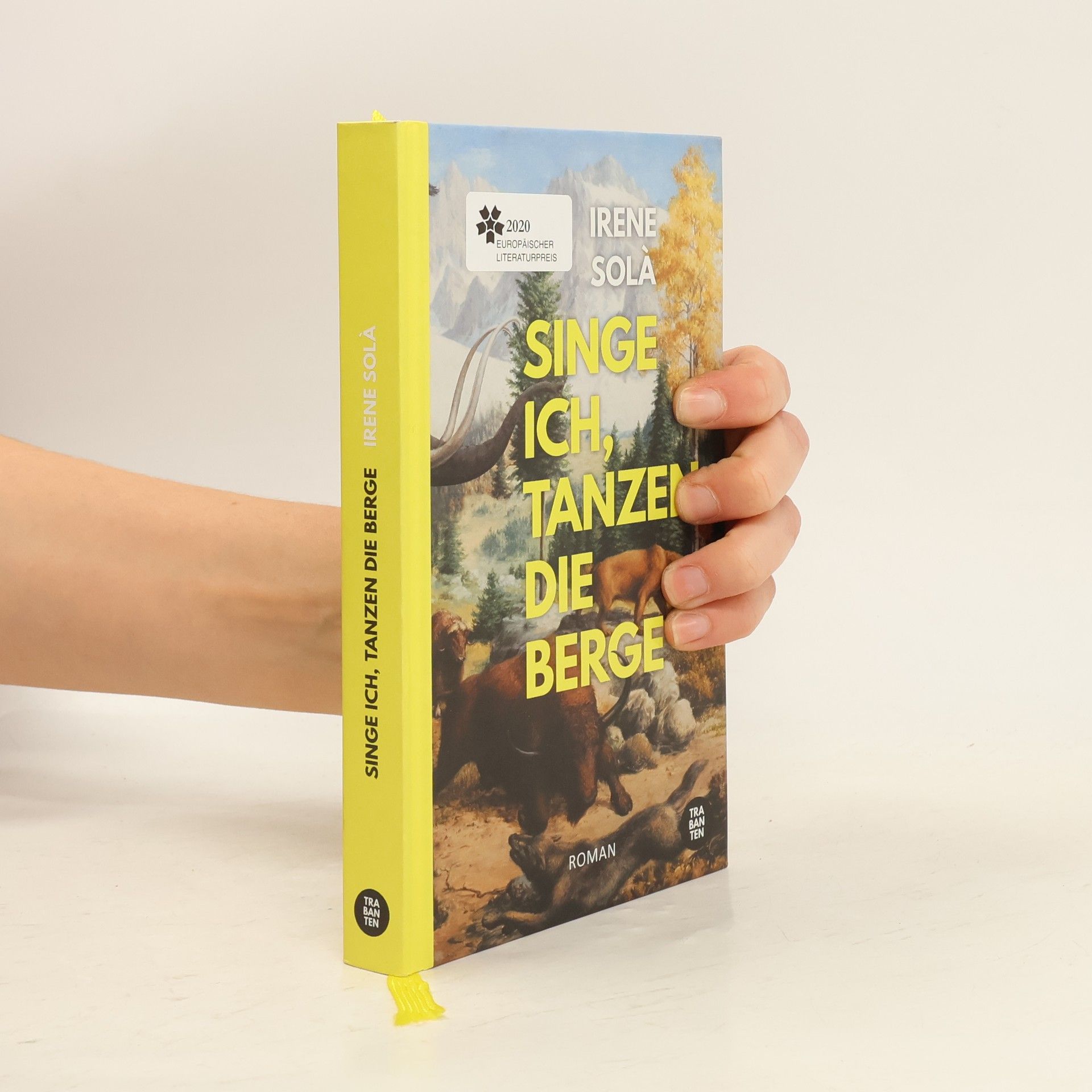 Irene Solà Singe ich, tanzen die Berge