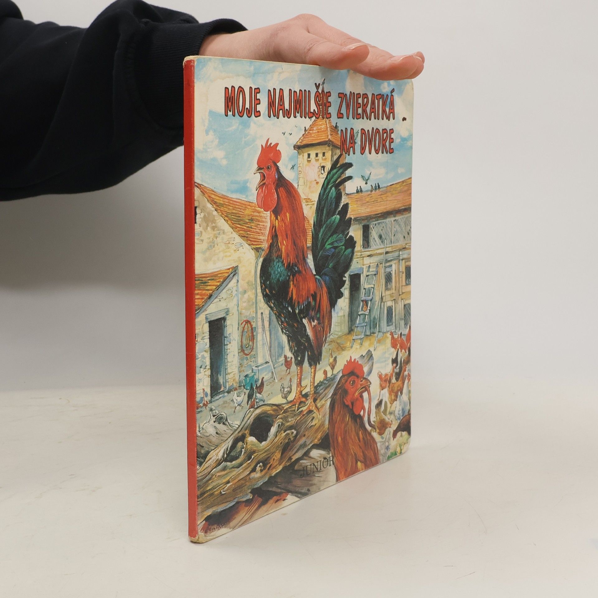 Kolektív autorov Moje najmilšie zvieratká na dvore