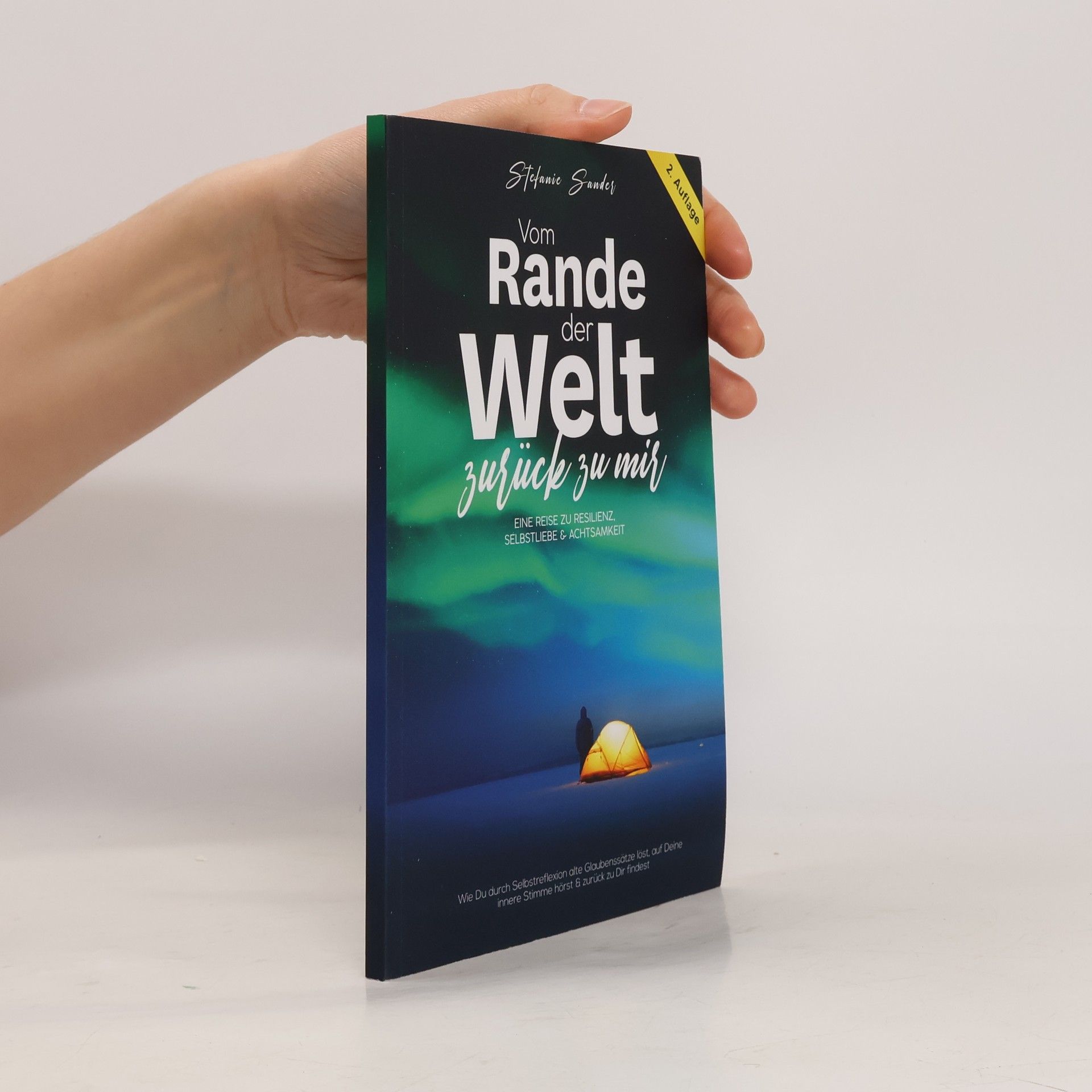 Stefanie Sander Vom Rande der Welt zurück zu mir