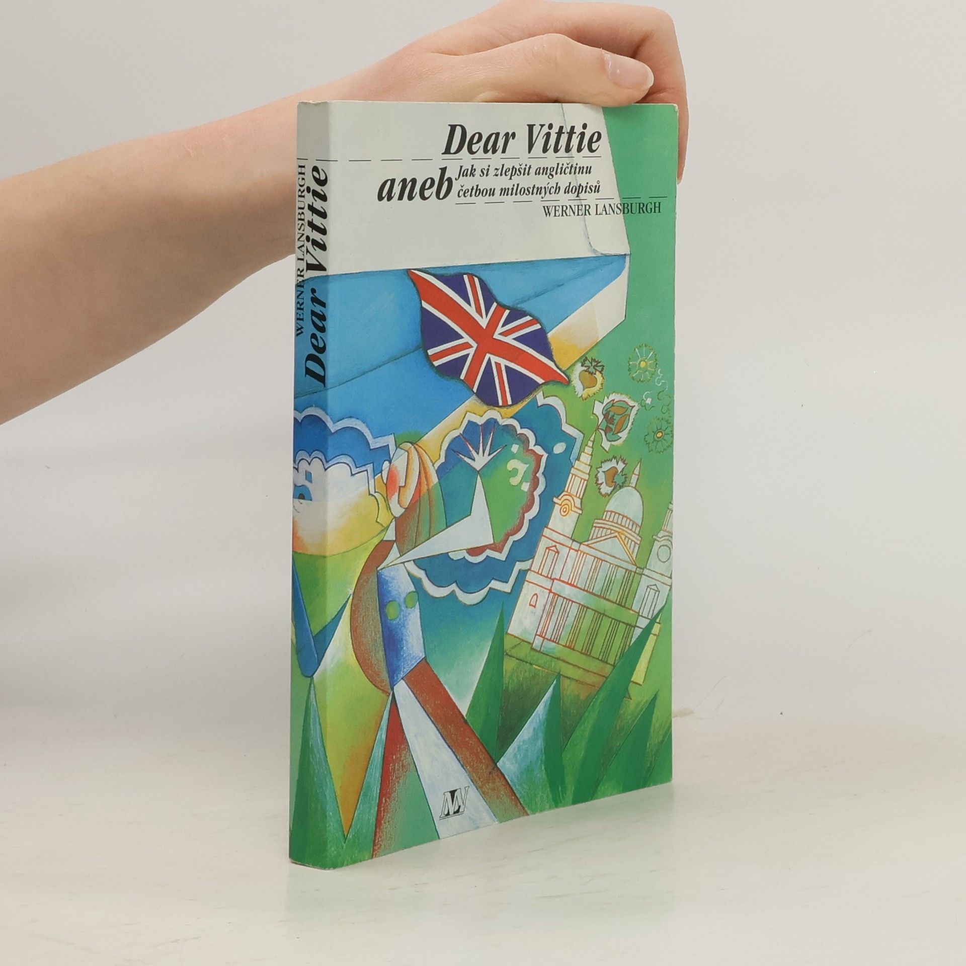 Dear Vittie aneb Jak si zlepšit angličtinu četbou milostných dopisů