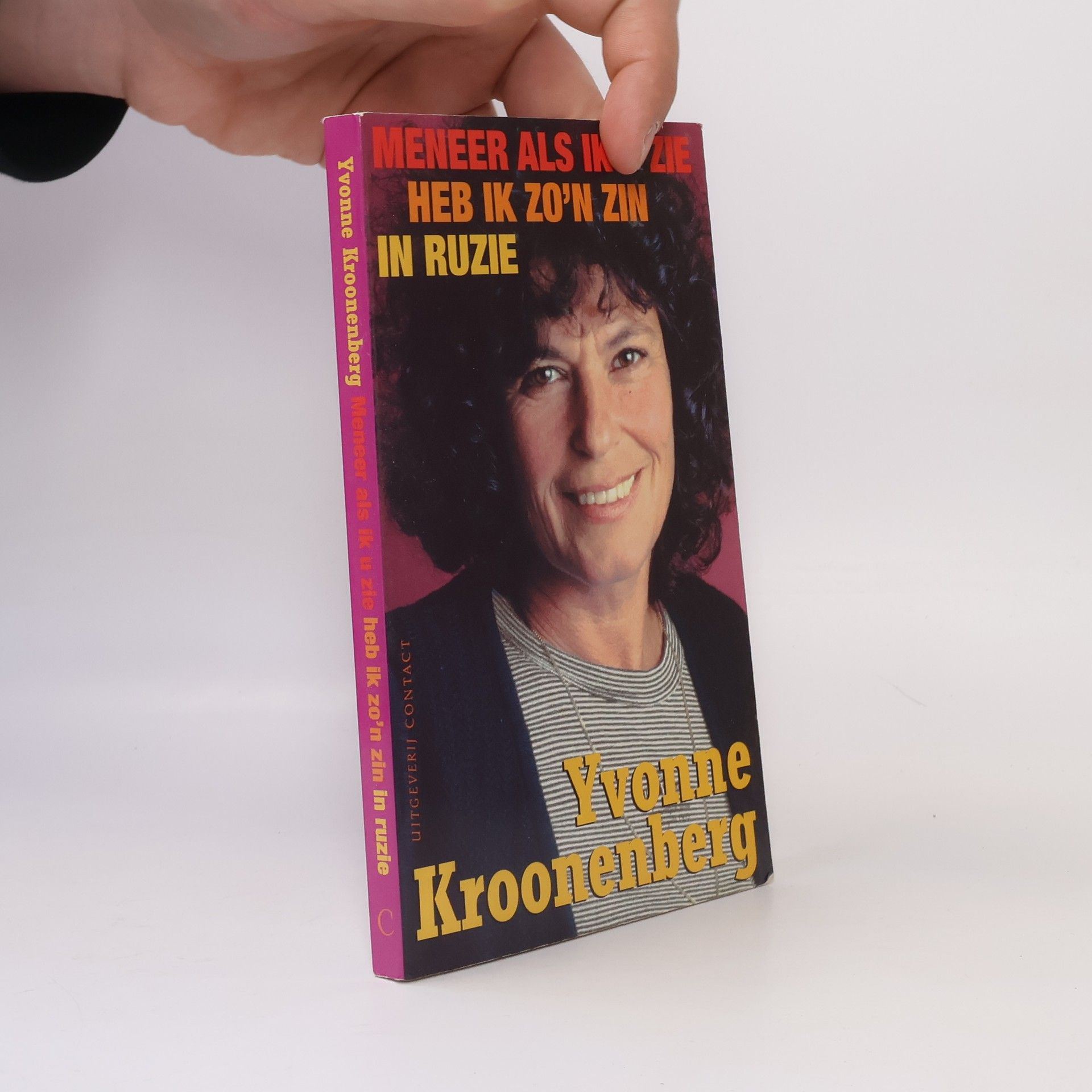 Yvonne Kroonenberg Meneer als ik u zie heb ik zo'n zin in ruzie