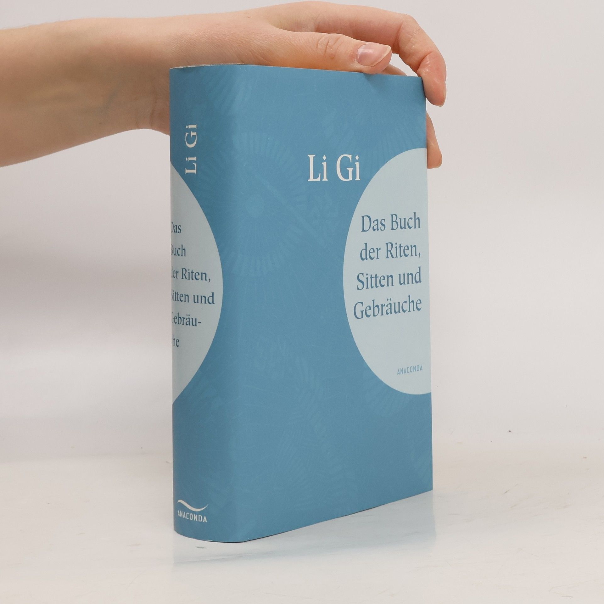 Richard Wilhelm Li Gi. Das Buch der Riten, Sitten und Gebräuche